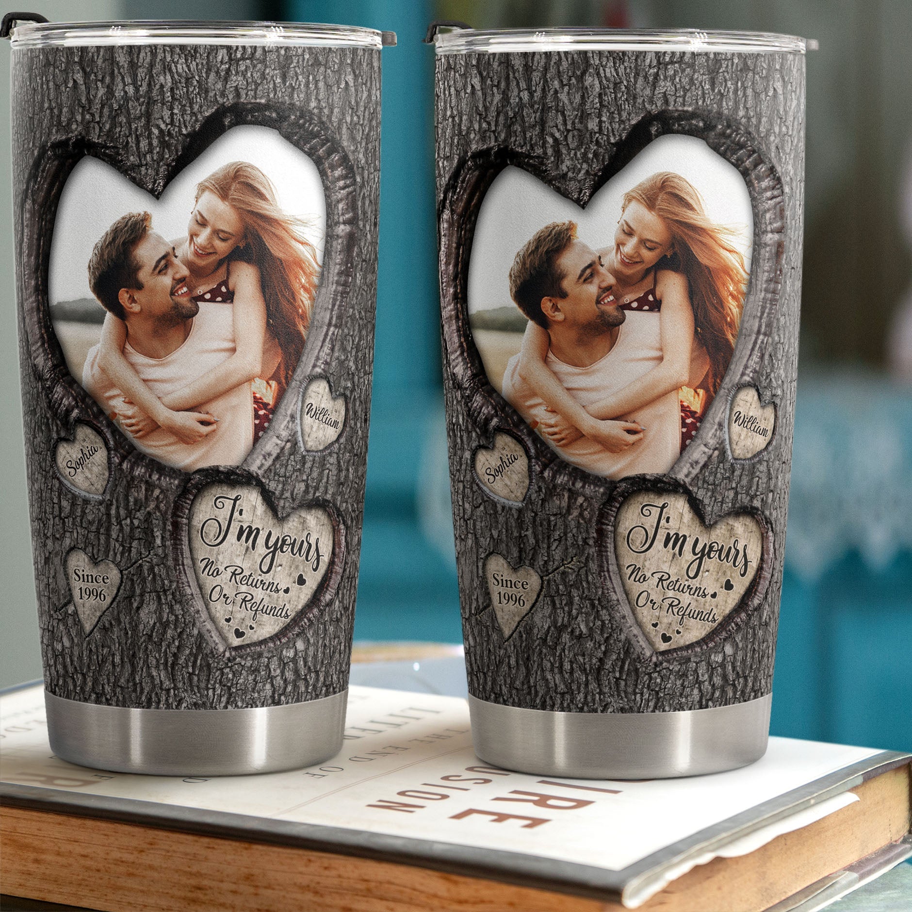 I'm Yours No Returns Or Refunds - Personalized Photo Tumbler Cup - Anniversary Gifts For Her, Him
