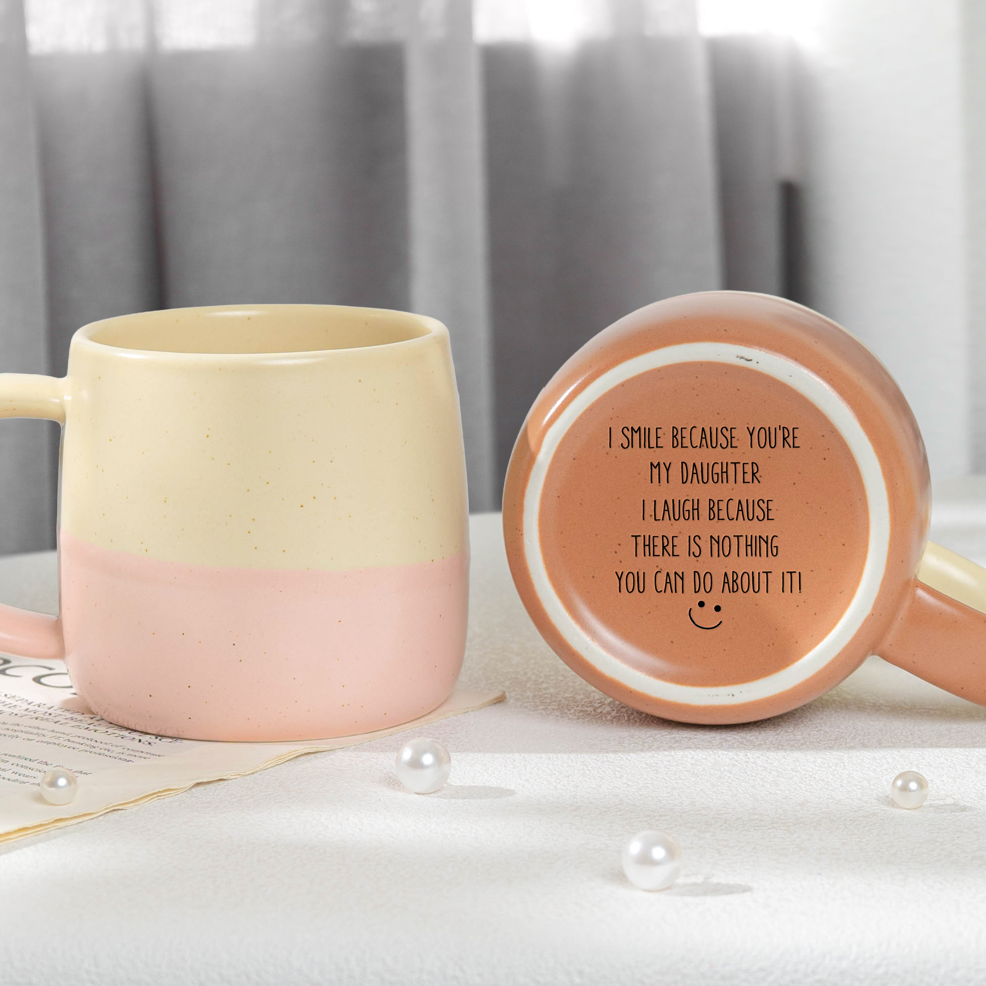 I Smile Because You're My Daughter - Personalized Mug