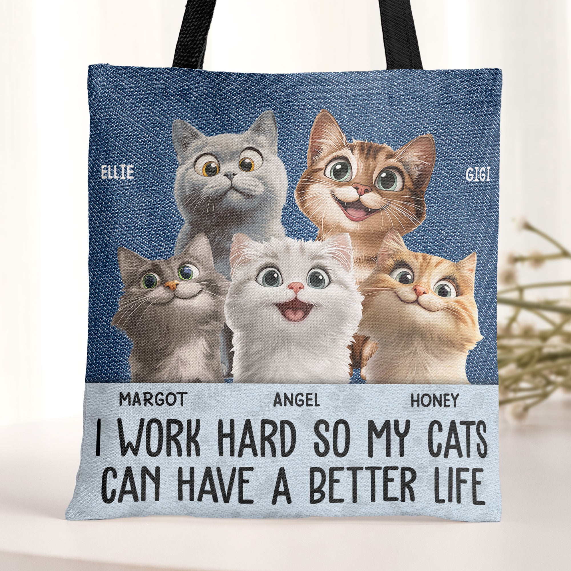 I Work Hard So My Cats Can Have A Better Life - Personalized Tote Bag