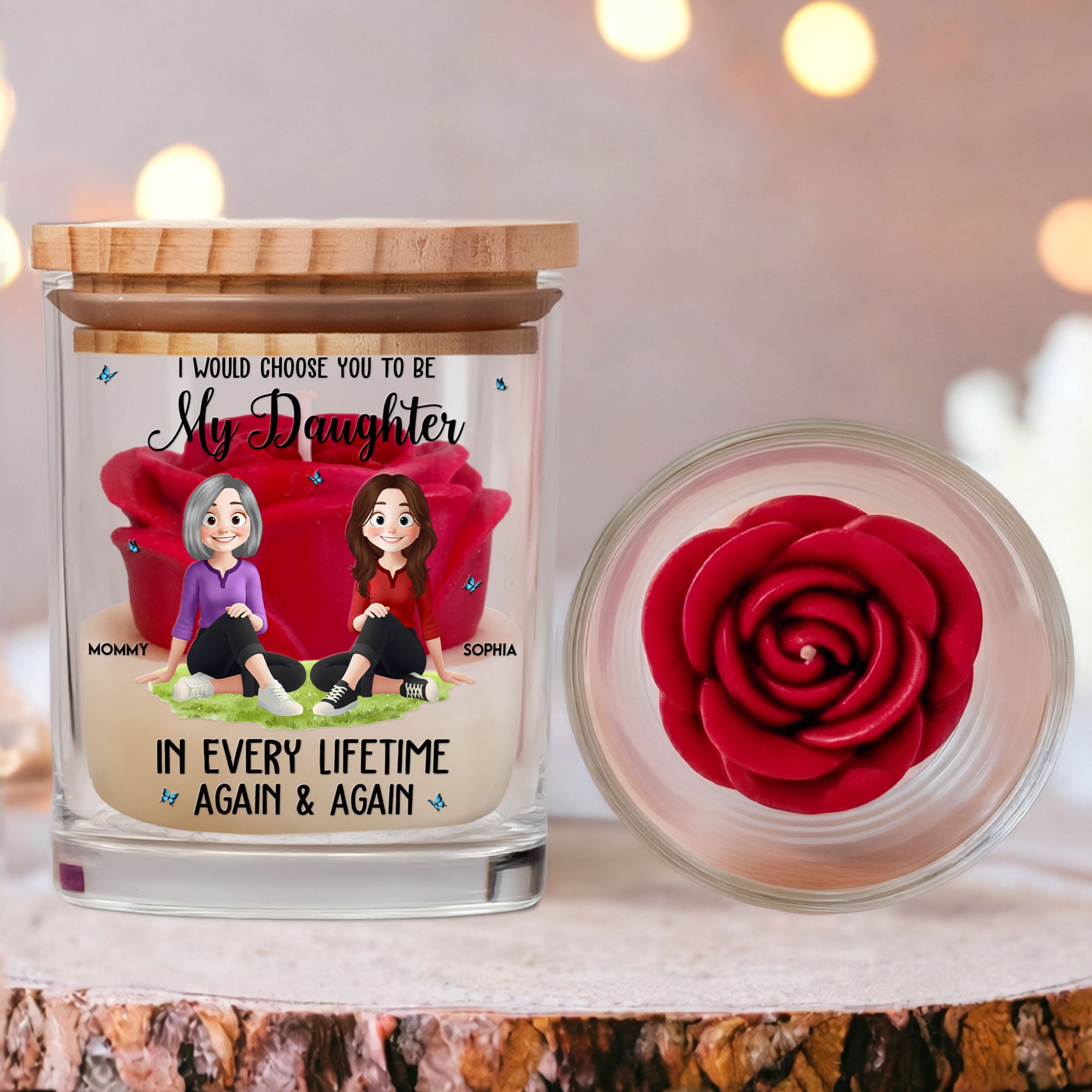I Would Choose You To Be My Daughter Son - Personalized Candle