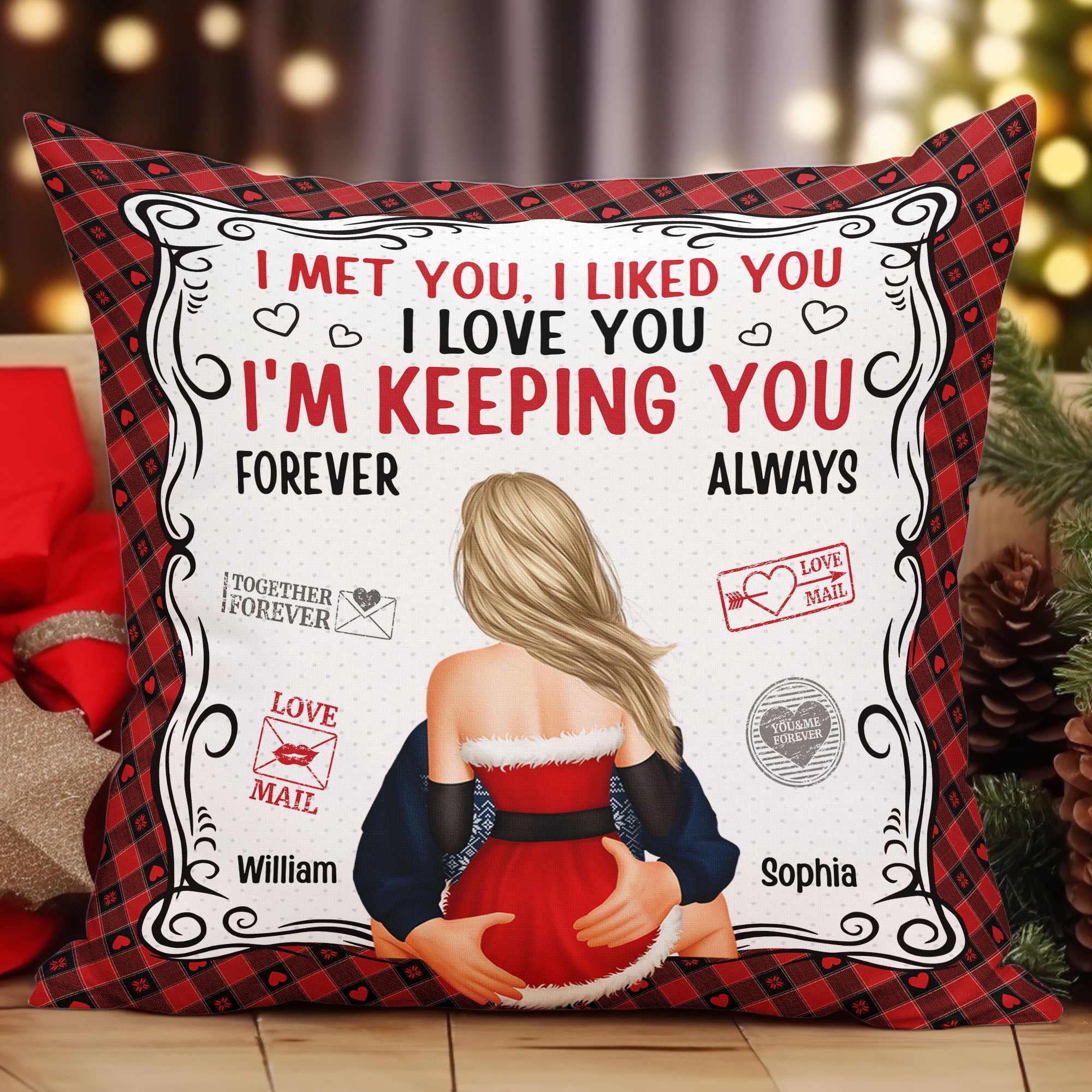 I'm Keeping You Forever Yours - Personalized Pillow (Insert Included)