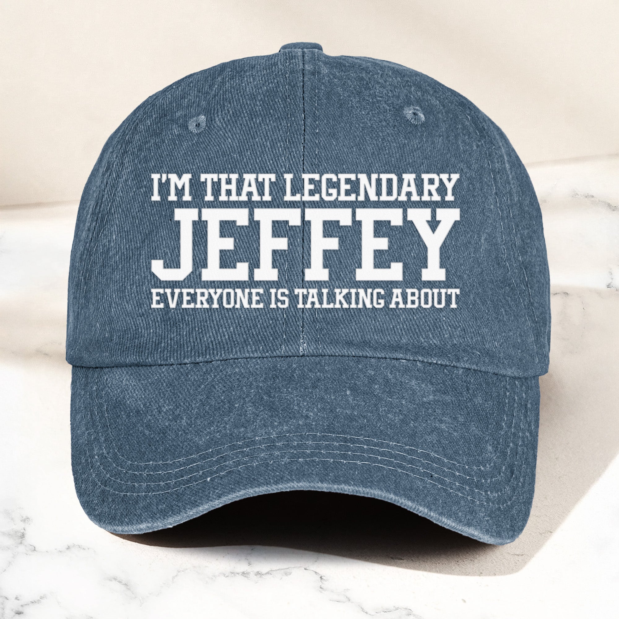 I'm That Legendary Everyone Is Talking About - Personalized Distressed Denim Cap