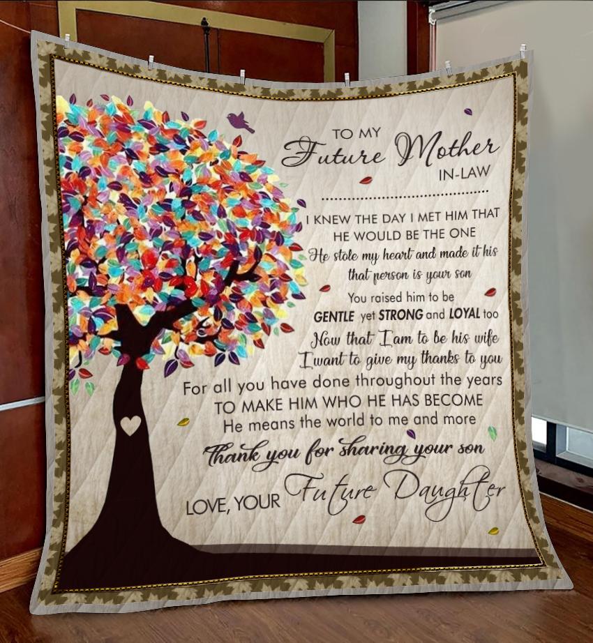 Famh - to my future mother-in-law thank you for sharing your son - quilt-A Loves Gift