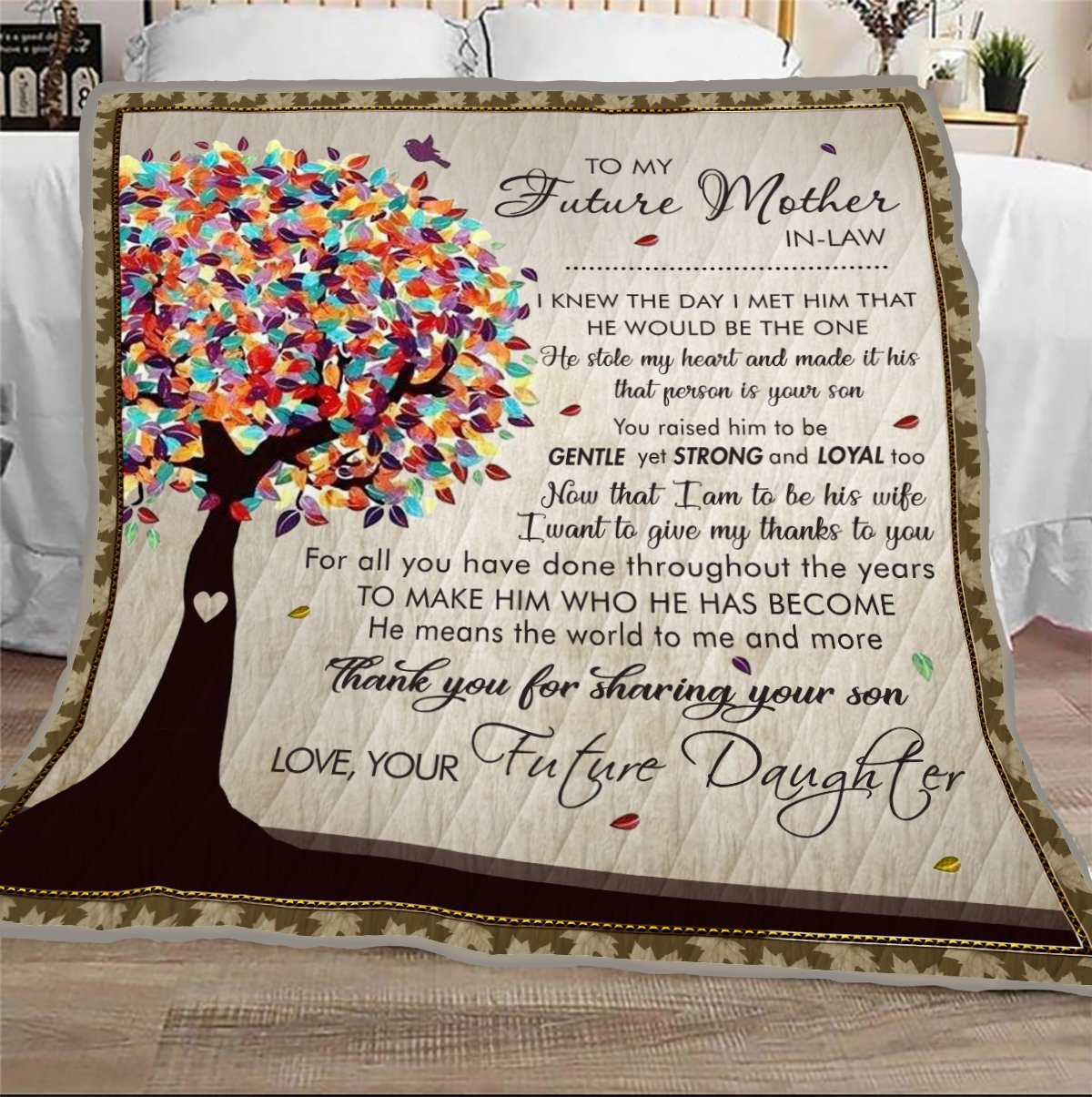 Famh - to my future mother-in-law thank you for sharing your son - quilt-A Loves Gift