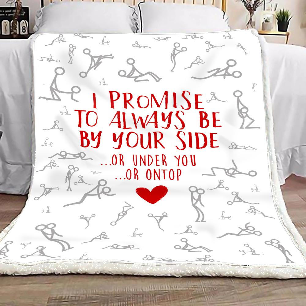 I Promise To Always Be By Your Side Blanket Gift For Him For Her-A Loves Gift
