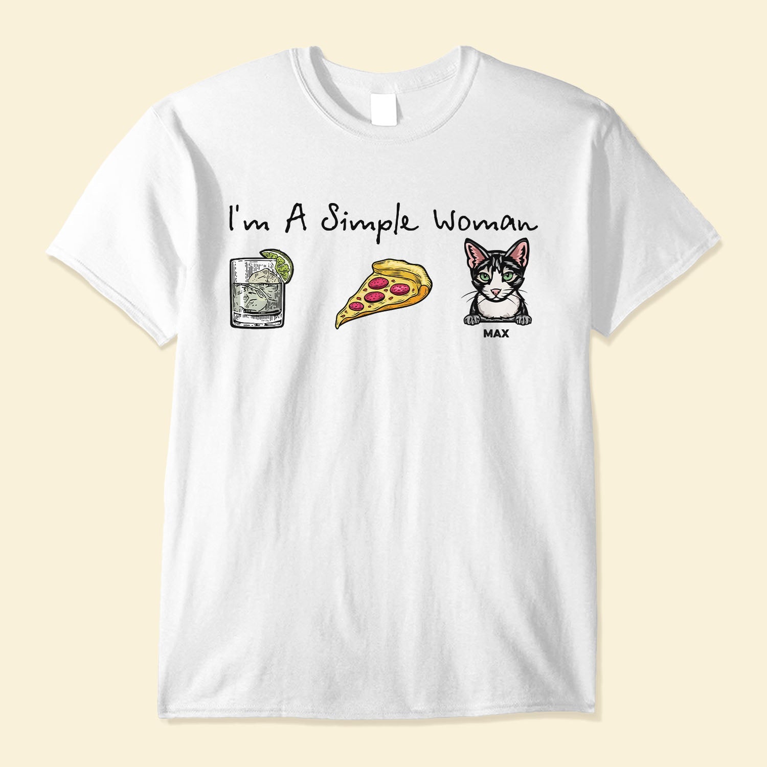 I'm A Simple Woman  - Personalized Shirt