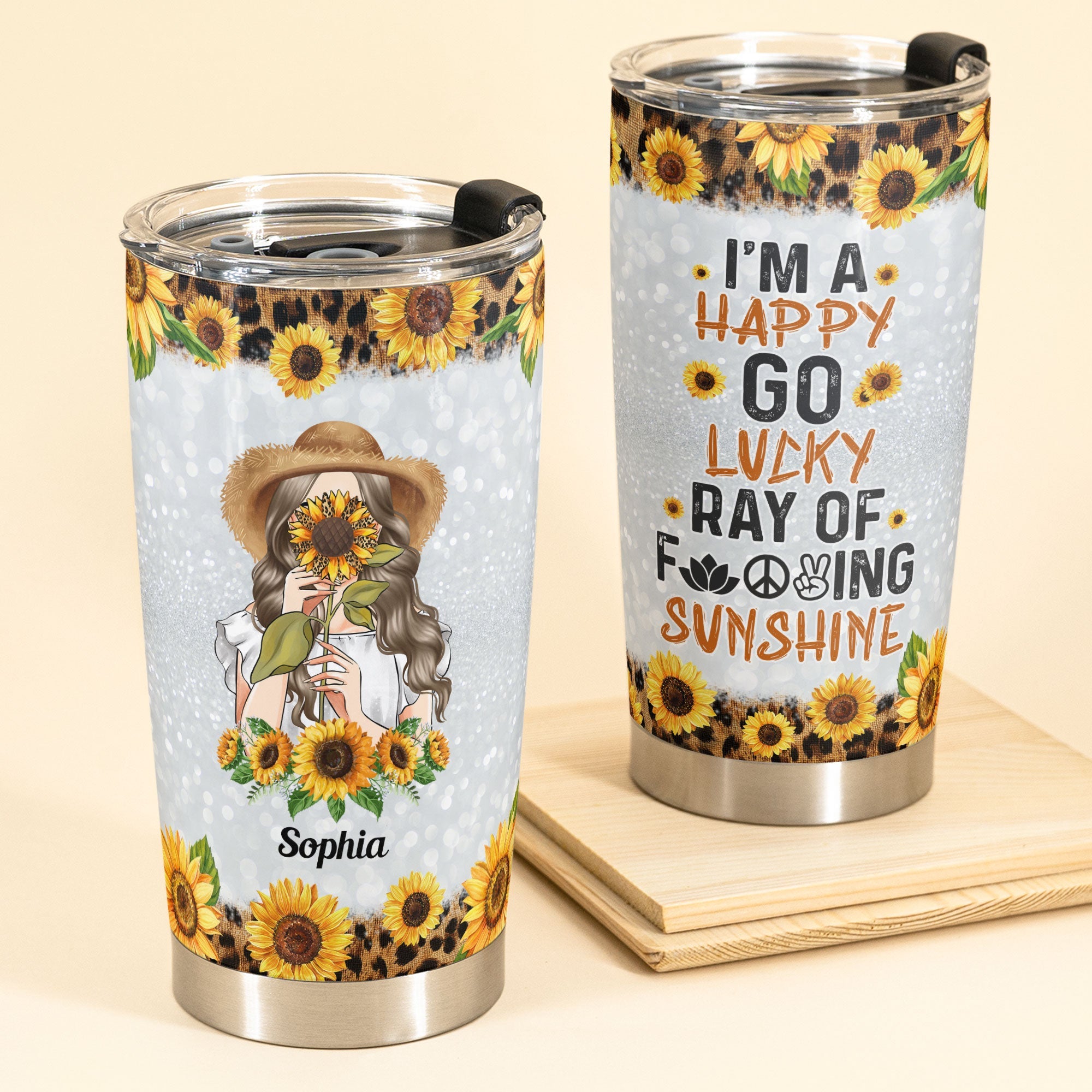 I'm Happy Go Lucky - Personalized Tumbler Cup - Birthday Gift For Girl, Woman, Hippie  - Sunflower Girl