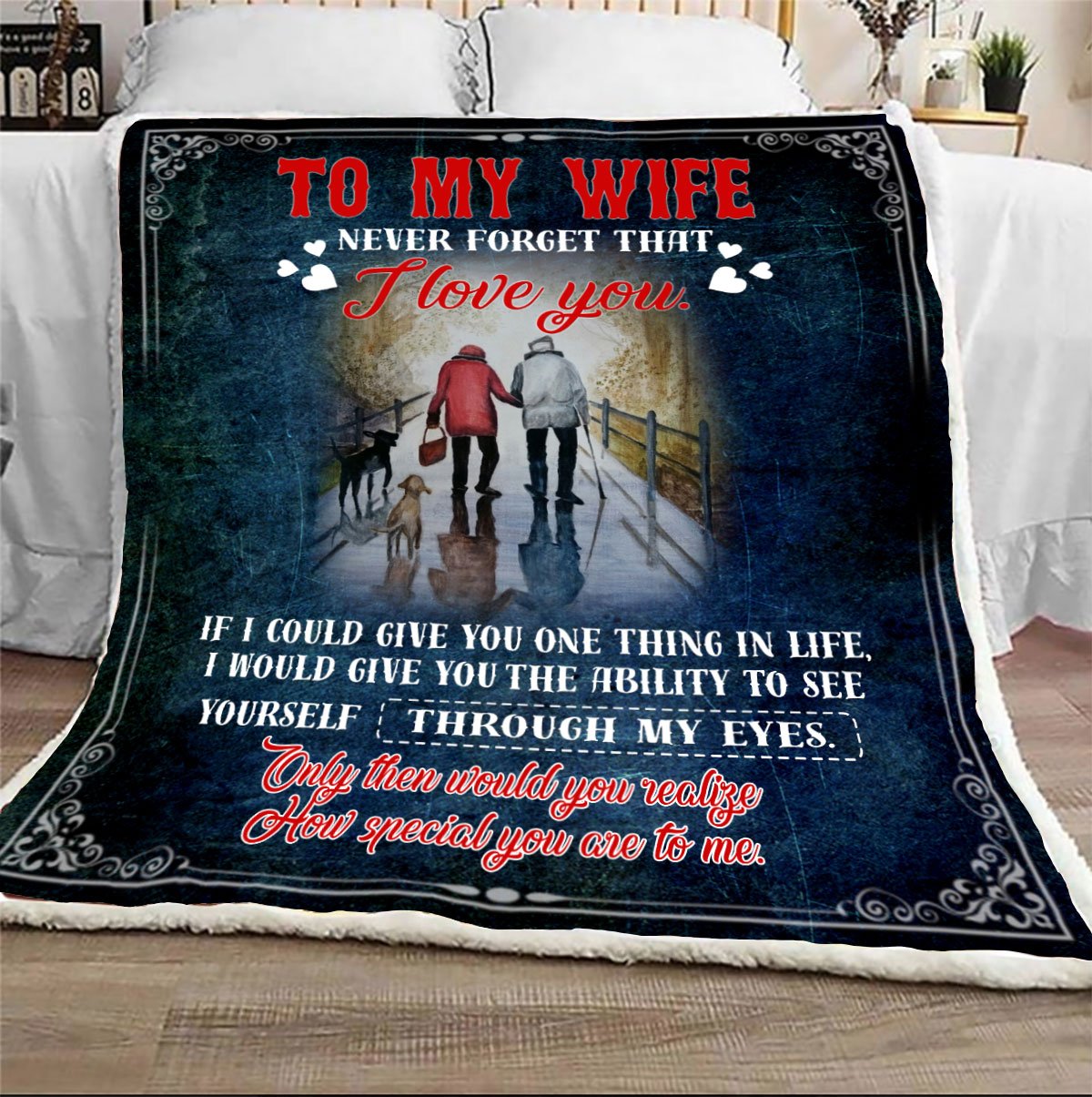 I Would Give You The Ability To See Yourself Through My Eyes Blanket Gift For Wife-A Loves Gift