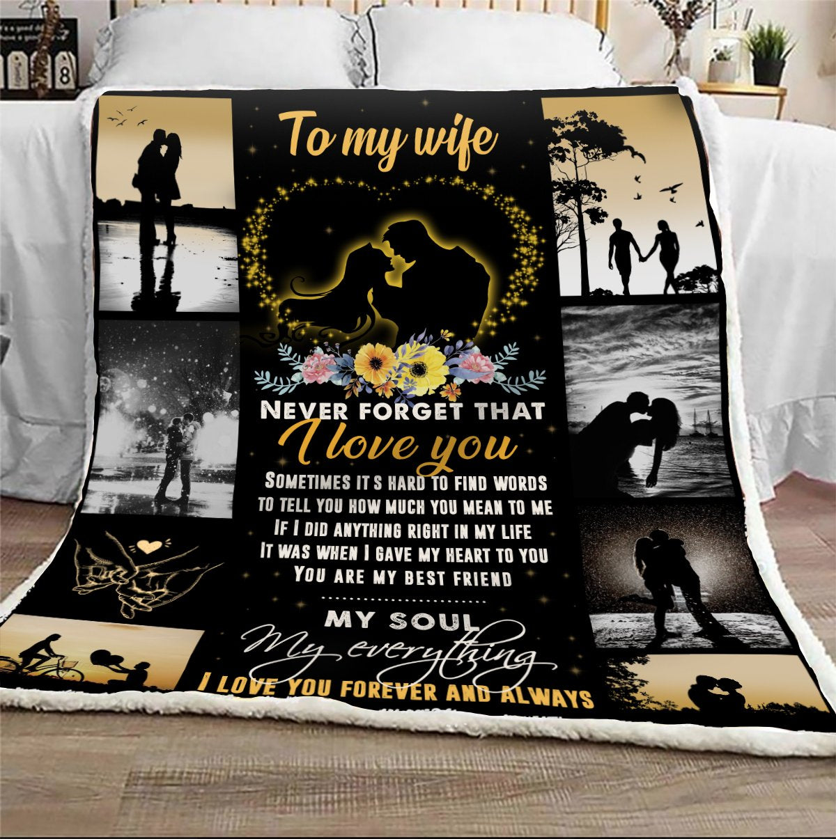 customize to my wife never forget that you are my soul my everything - blanket-A Loves Gift