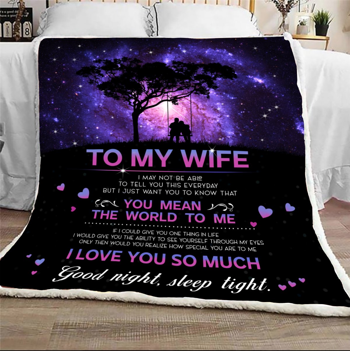 to my wife i may not be able to tell you this everyday - blanket-A Loves Gift