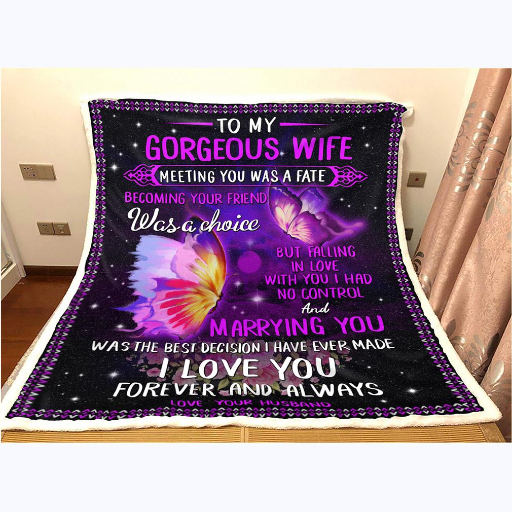 G-butterfly blanket - To my wife - meeting you-A Loves Gift