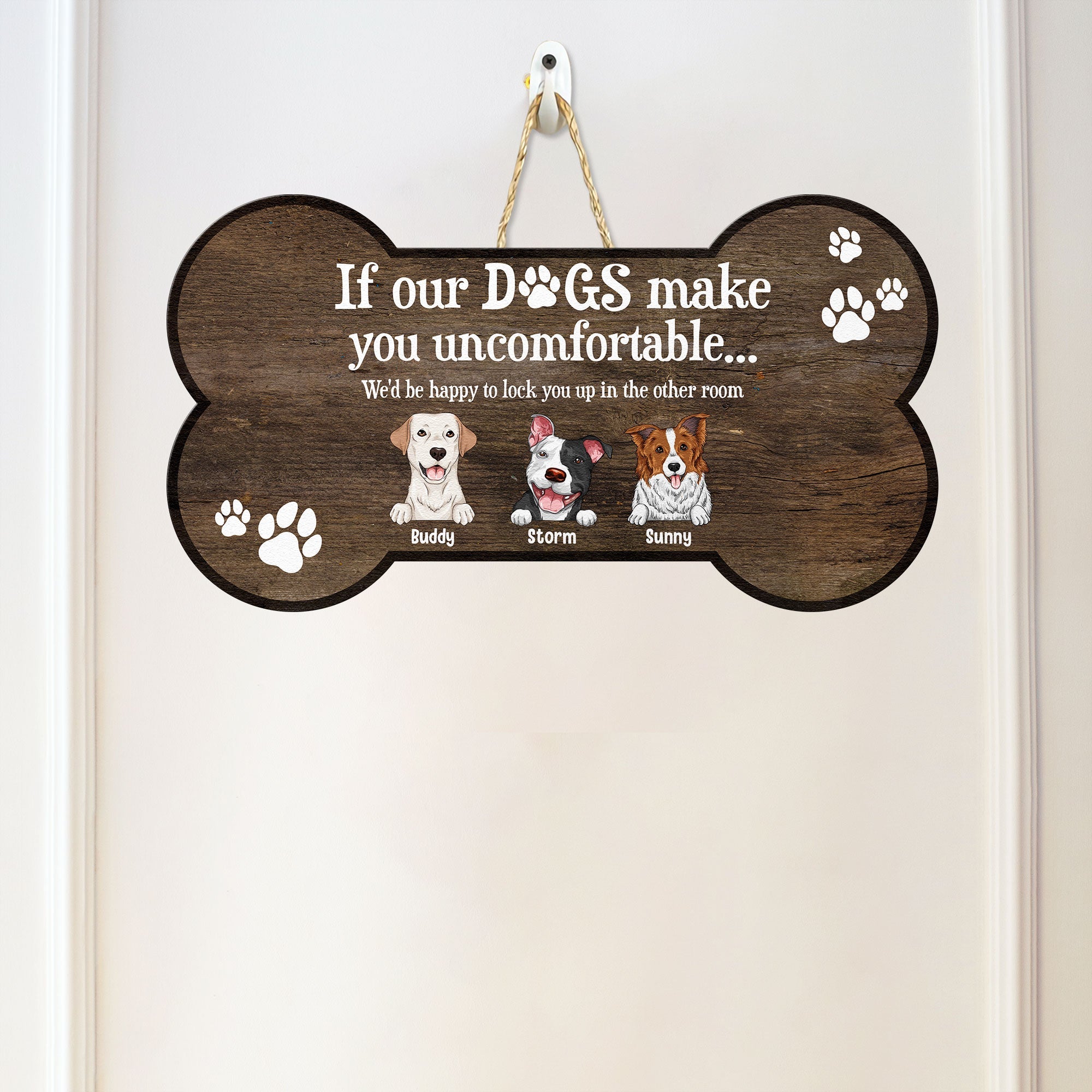If Our Dog Makes You Uncomfortable - Personalized Custom Shaped Wood Sign