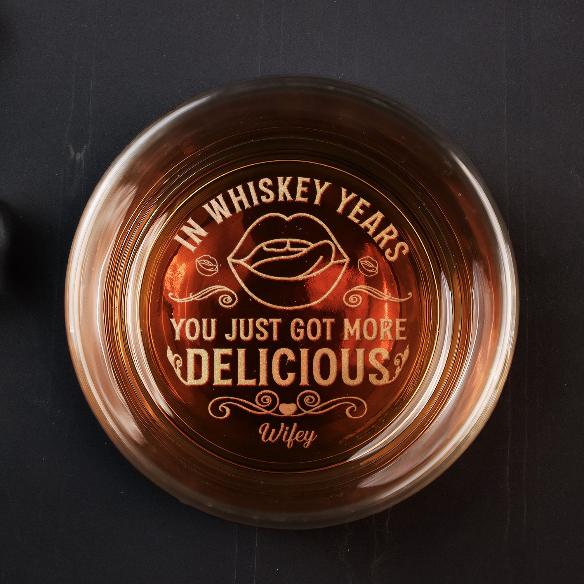 In Whiskey Years You Just Got More Delicious - Personalized Engraved Whiskey Glass