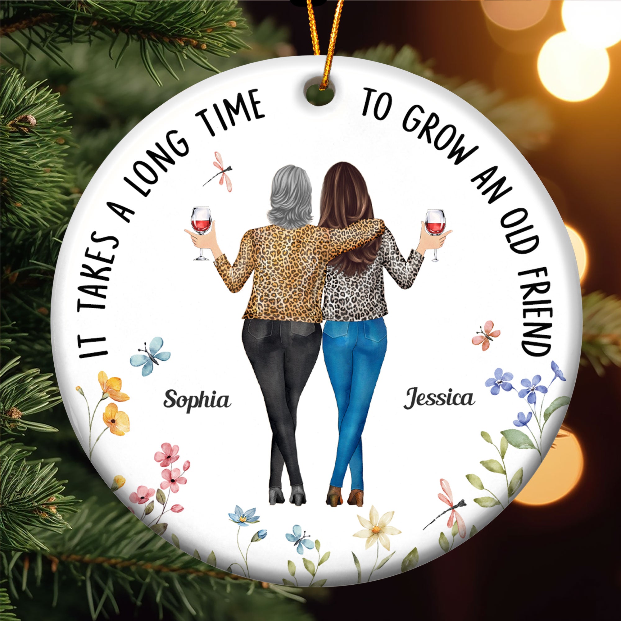 It Takes A Long Time To Grow An Old Friend - Personalized Ceramic Ornament - Gift For Friend