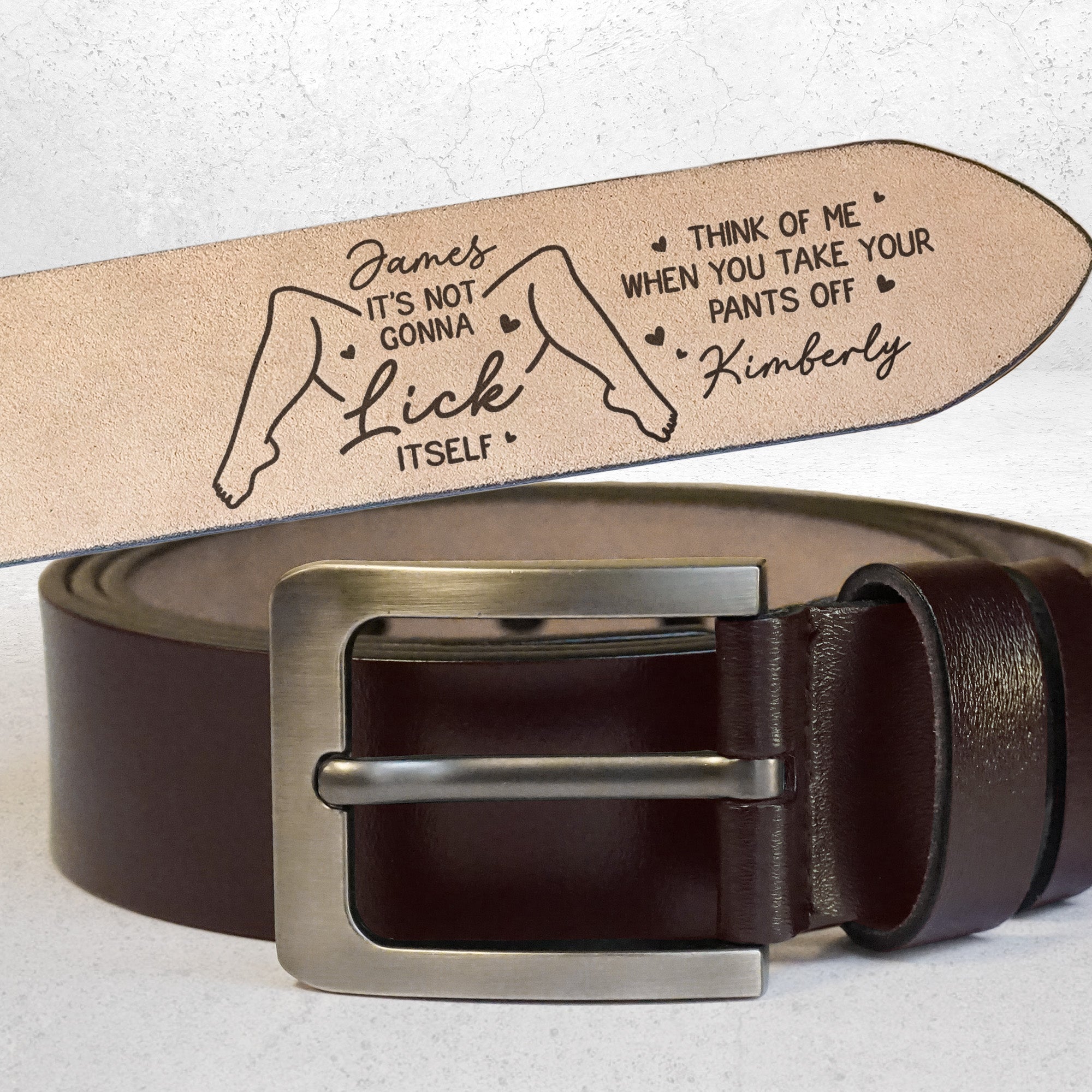 It’s Not Gonna Lick Itself - Naughty Gift For Him, Husband - Personalized Engraved Leather Belt
