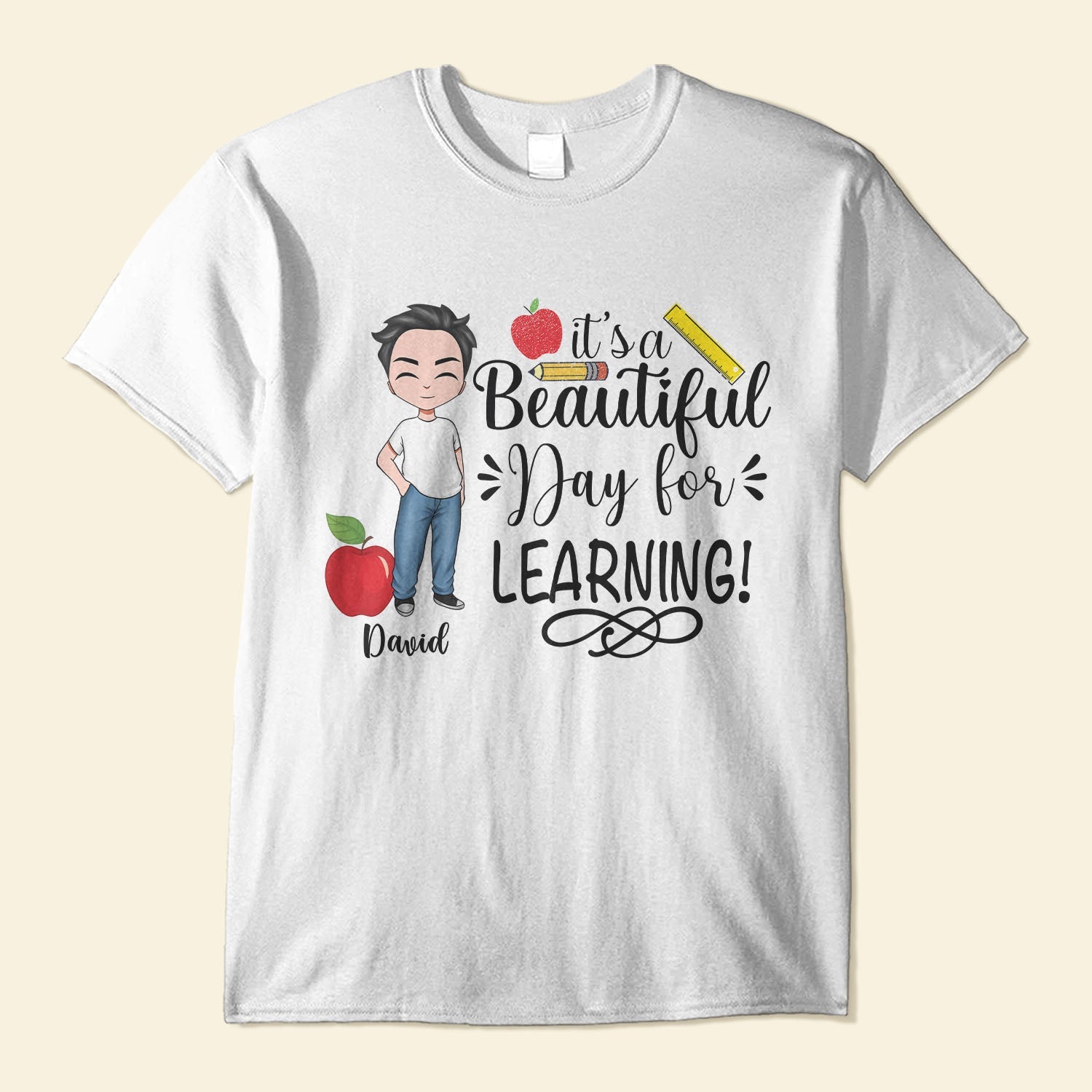 It's A Beautiful Day For Learning - Personalized Shirt - Gift For Teachers
