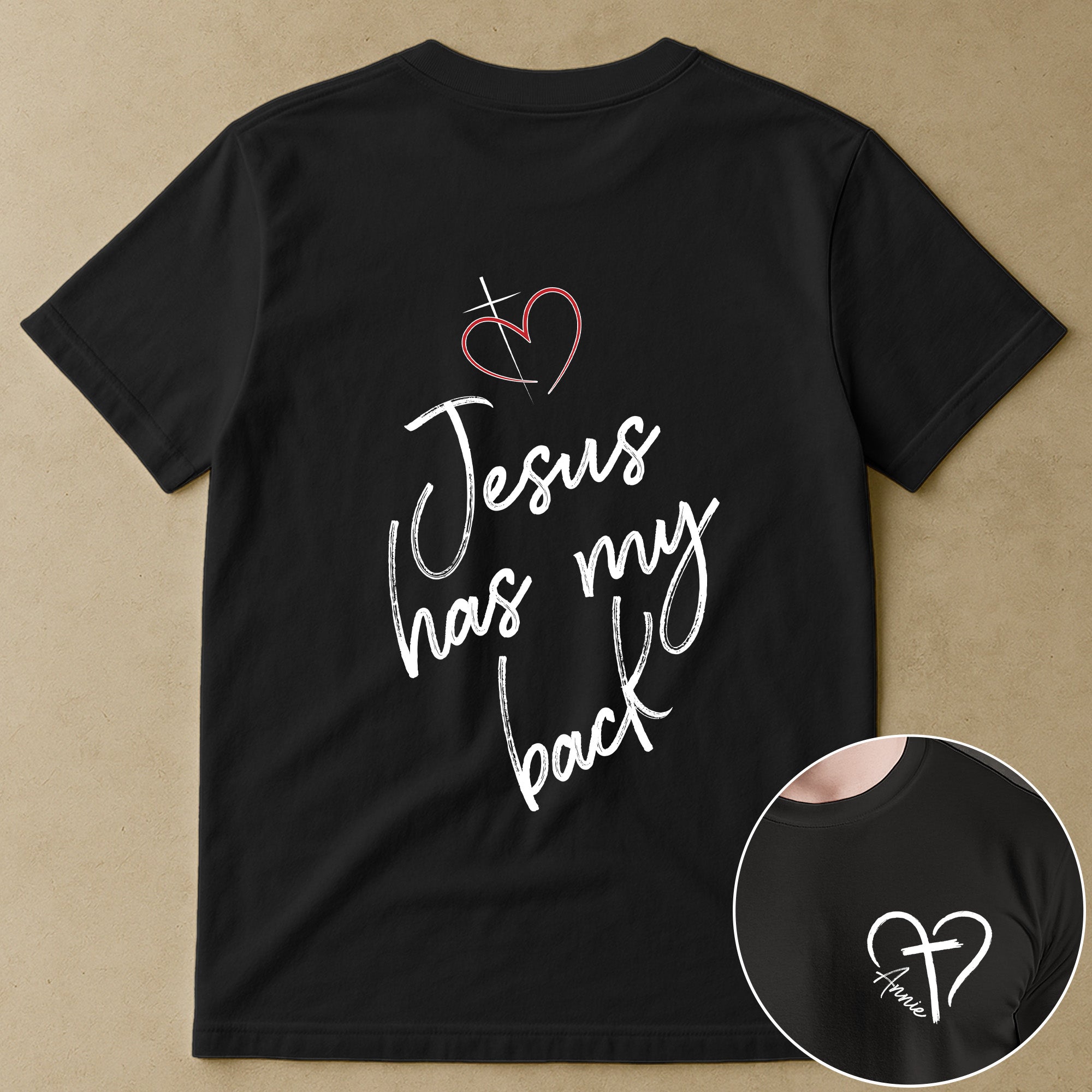 Jesus Has My Back - Personalized Shirt
