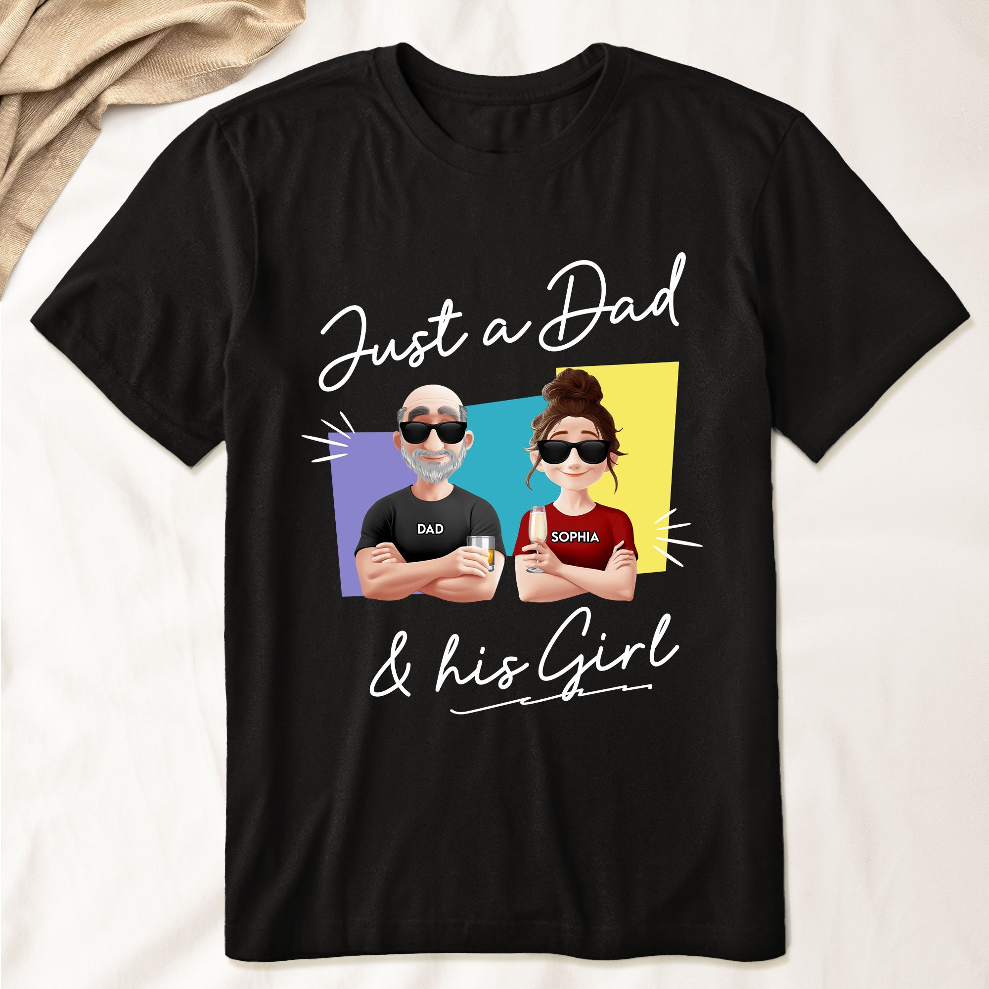 Just A Dad And His Girl - Personalized Shirt - Gift For Dad