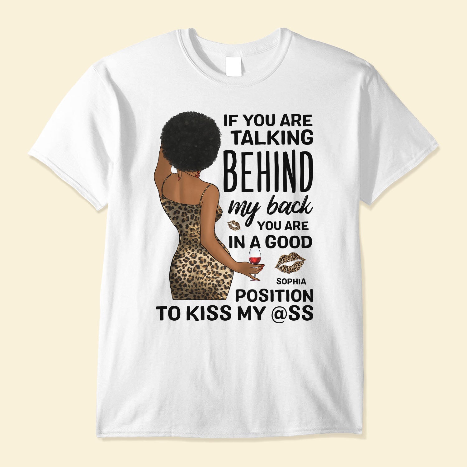 Kiss My Ass - Personalized Shirt - Funny, Birthday Gift For Her, Girl, Black Woman