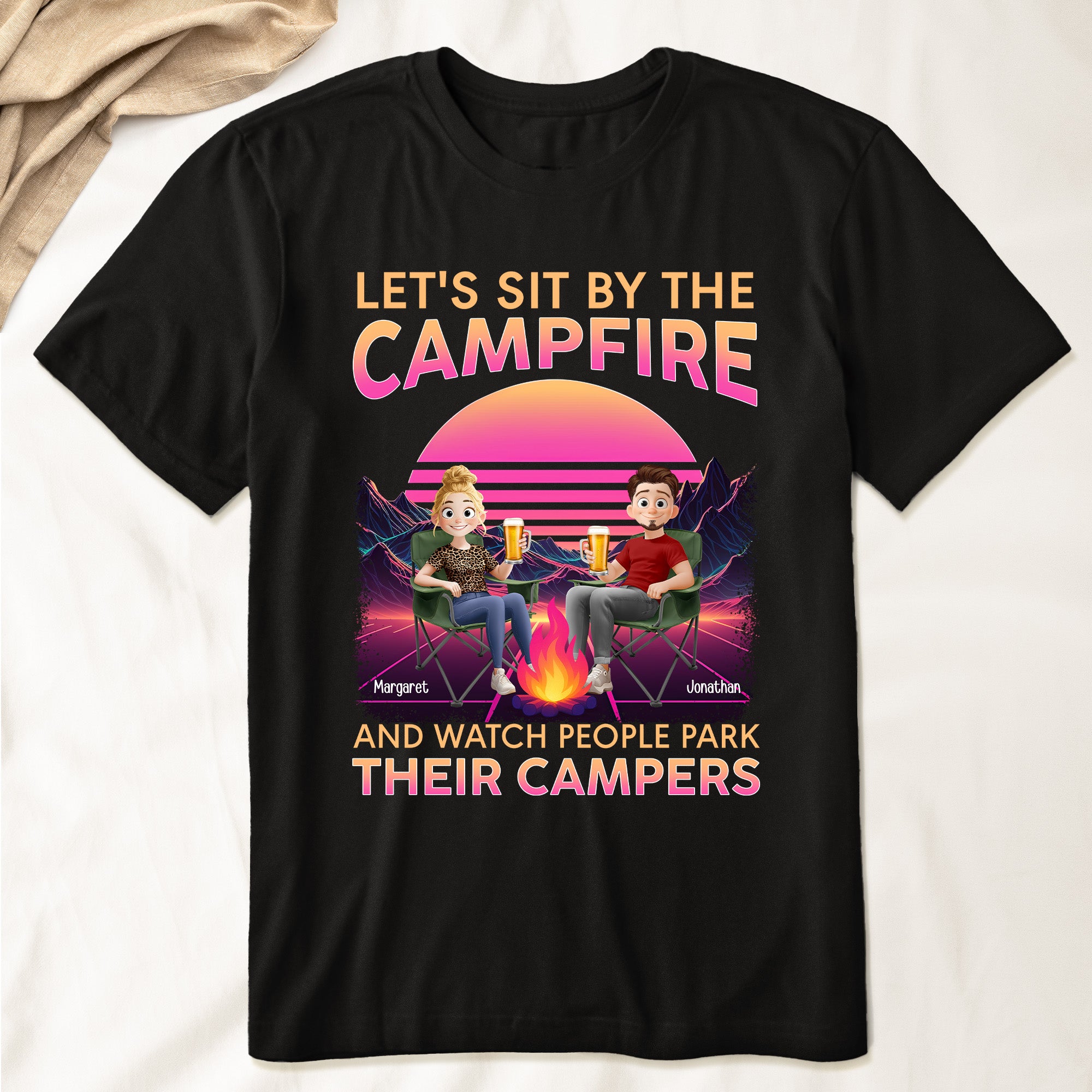 Let's Sit By The Campfire Watch People Park Their Campers - Personalized Shirt