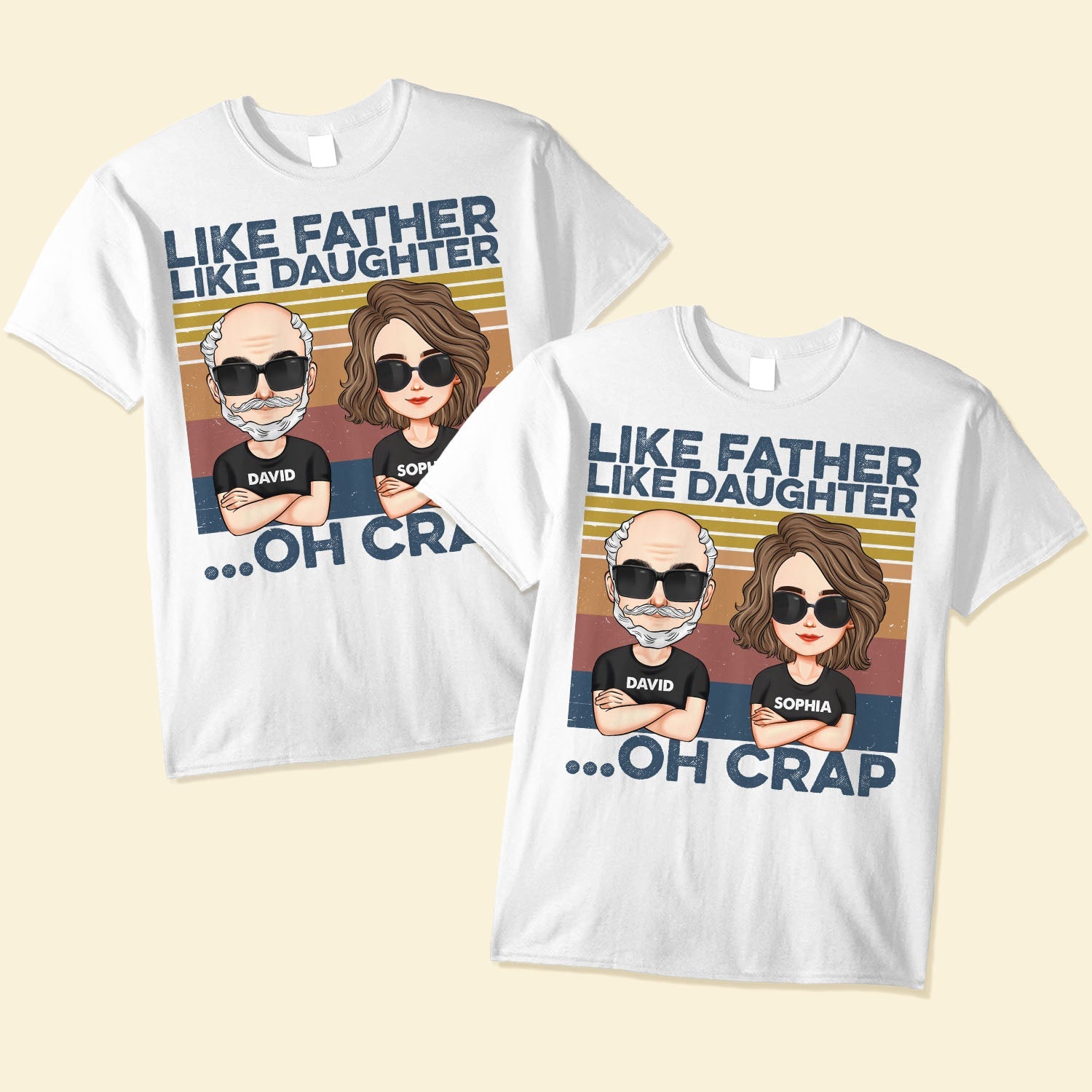 Like Father Like Daughter - New Version - Personalized Family Shirts