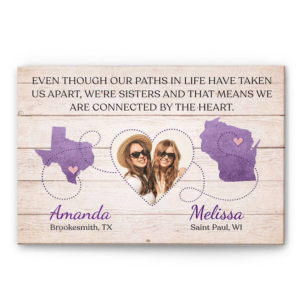 Even Though Our Paths In Life Have Taken Us Apart, Sisters Custom Poster, Gift For Sisters