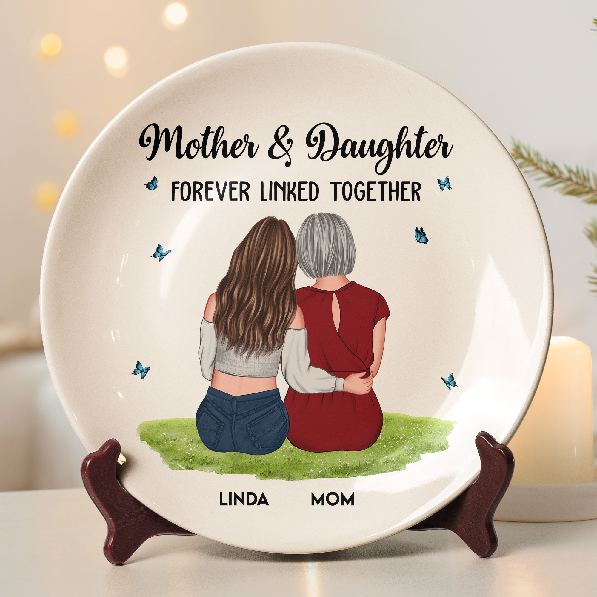 Mother And Daughter Forever Linked Together - Personalized Ceramic Plate