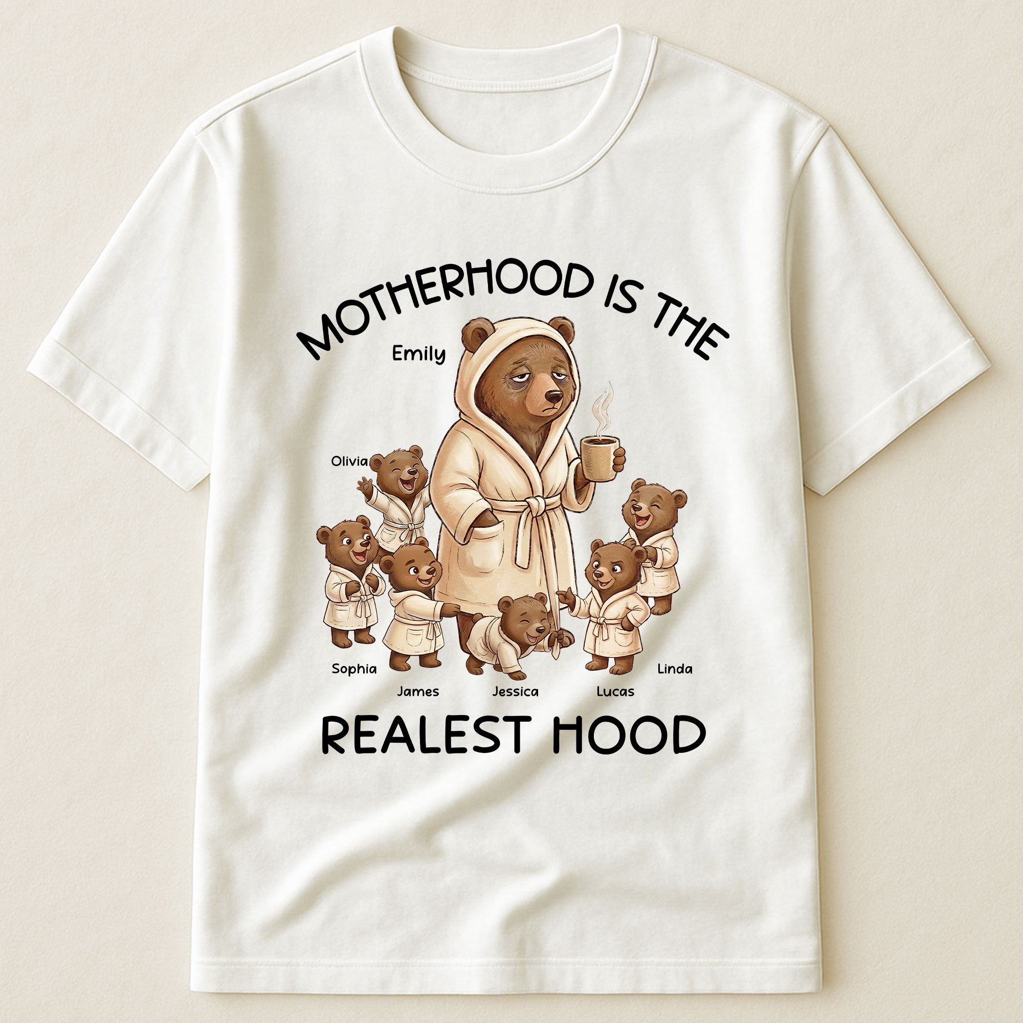 Motherhood Is The Realest Hood, Mama Bear - Personalized Shirt