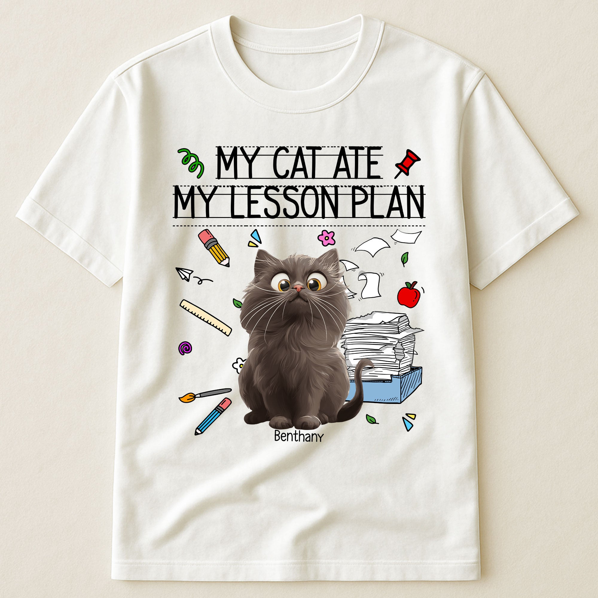 My Cat Ate My Lesson Plan Teacher Funny Gift - Personalized Shirt