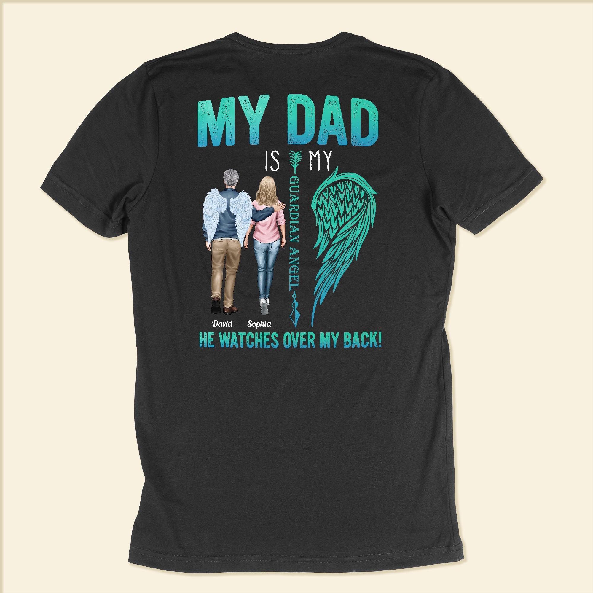 My Dad Is My Guardian Angel - Personalized Shirt - Father's Day, MemoryGift For Dad, Father In Heaven, Loss Of Father