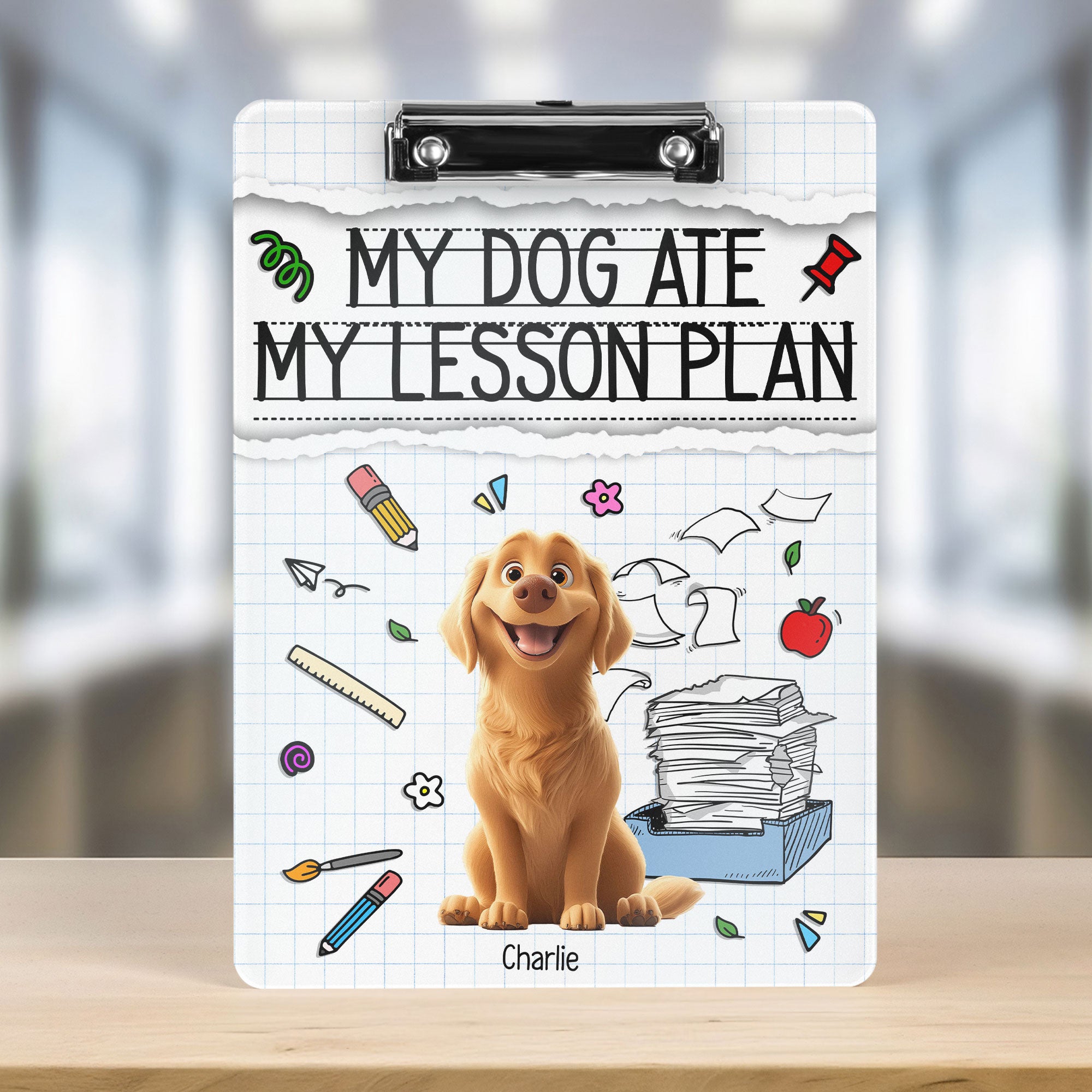 My Dog Ate My Lesson Plan Teacher Back To School - Personalized Acrylic Clipboard