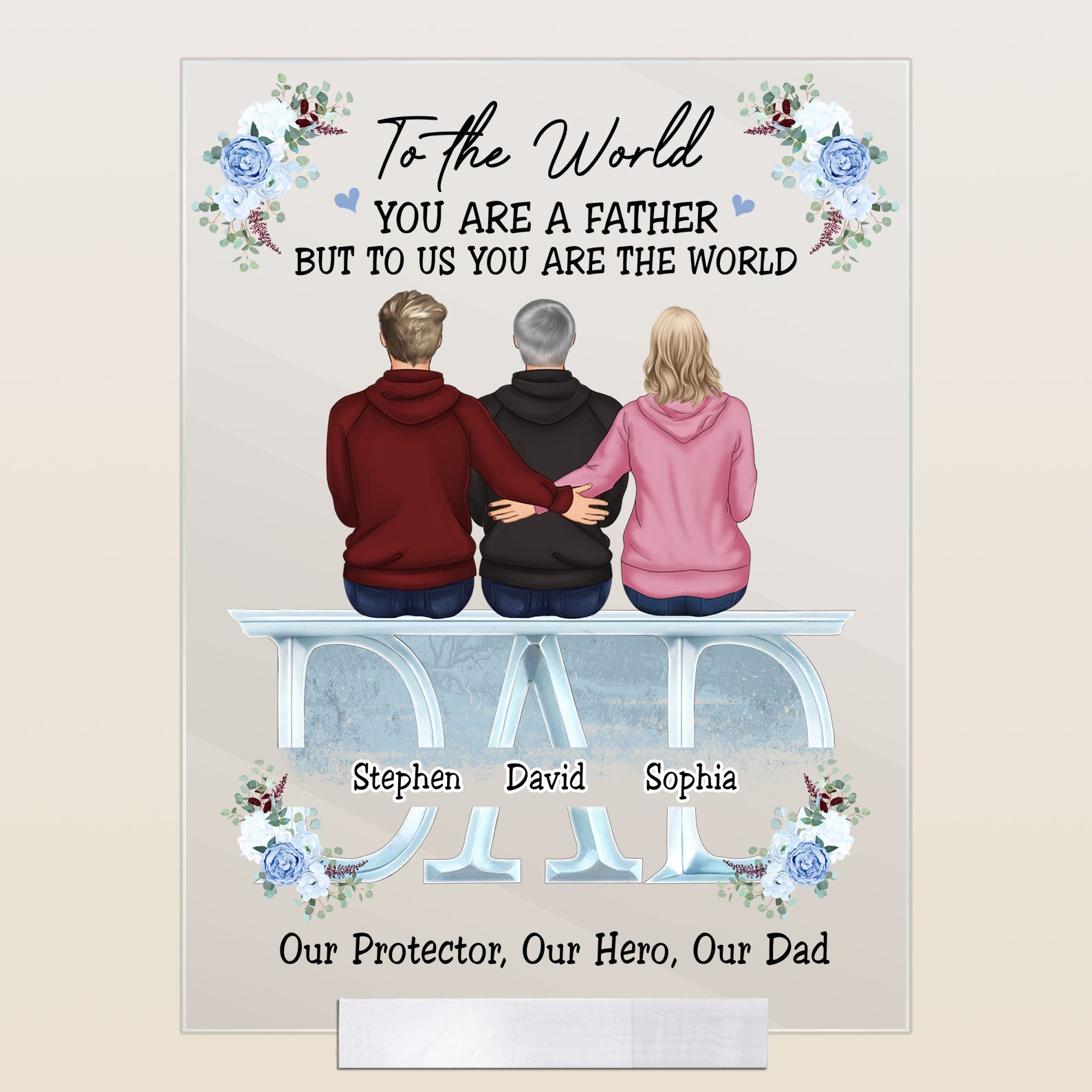 My Protector My Hero My Dad - Personalized Acrylic Plaque - Birthday, Father's Day Gift For Husband, Father, Daddy, Grandpa
