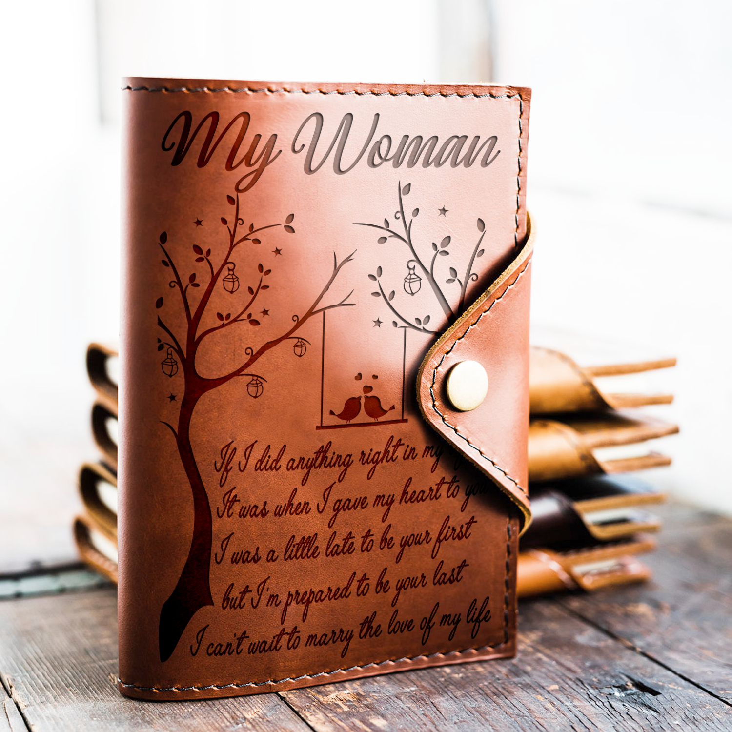 MY WOMAN - BE YOUR LAST - JOURNAL COVER-A Loves Gift