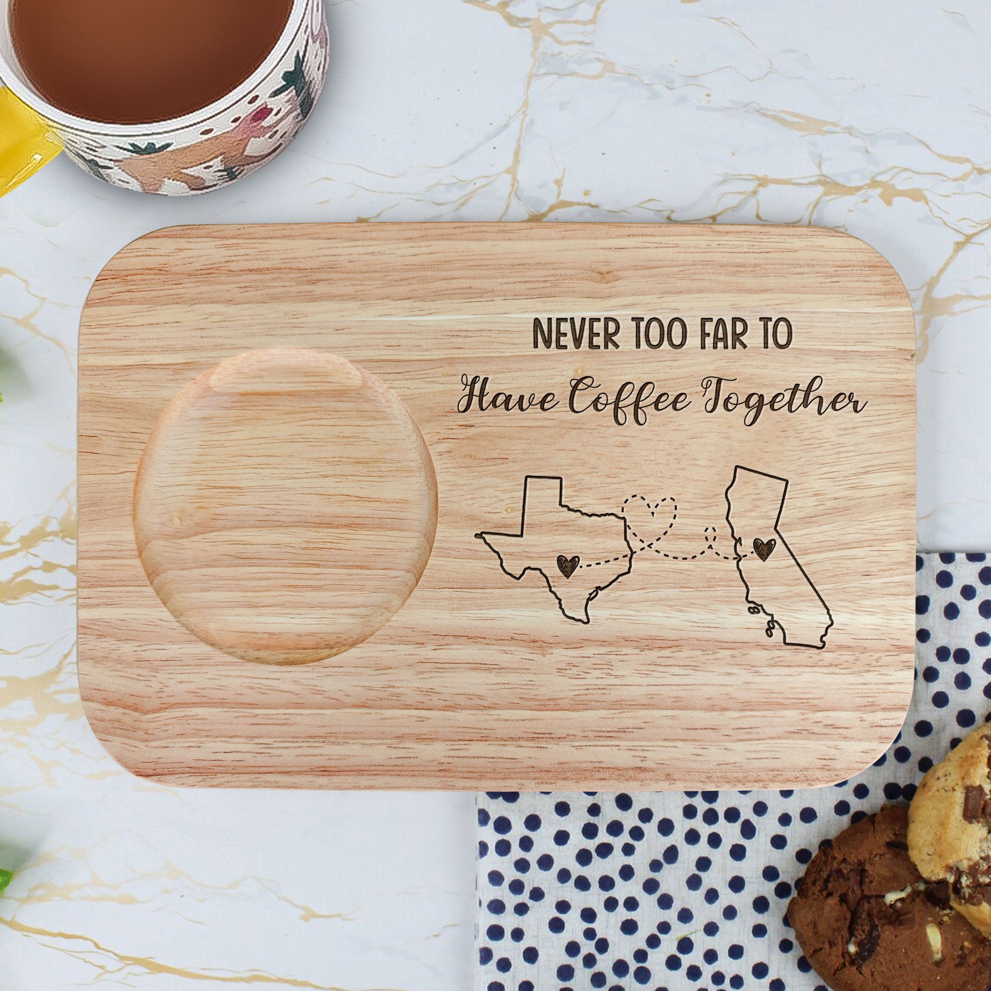 Never Too Far To Drink Together - Custom Engraved Wooden Tea & Biscuit Board