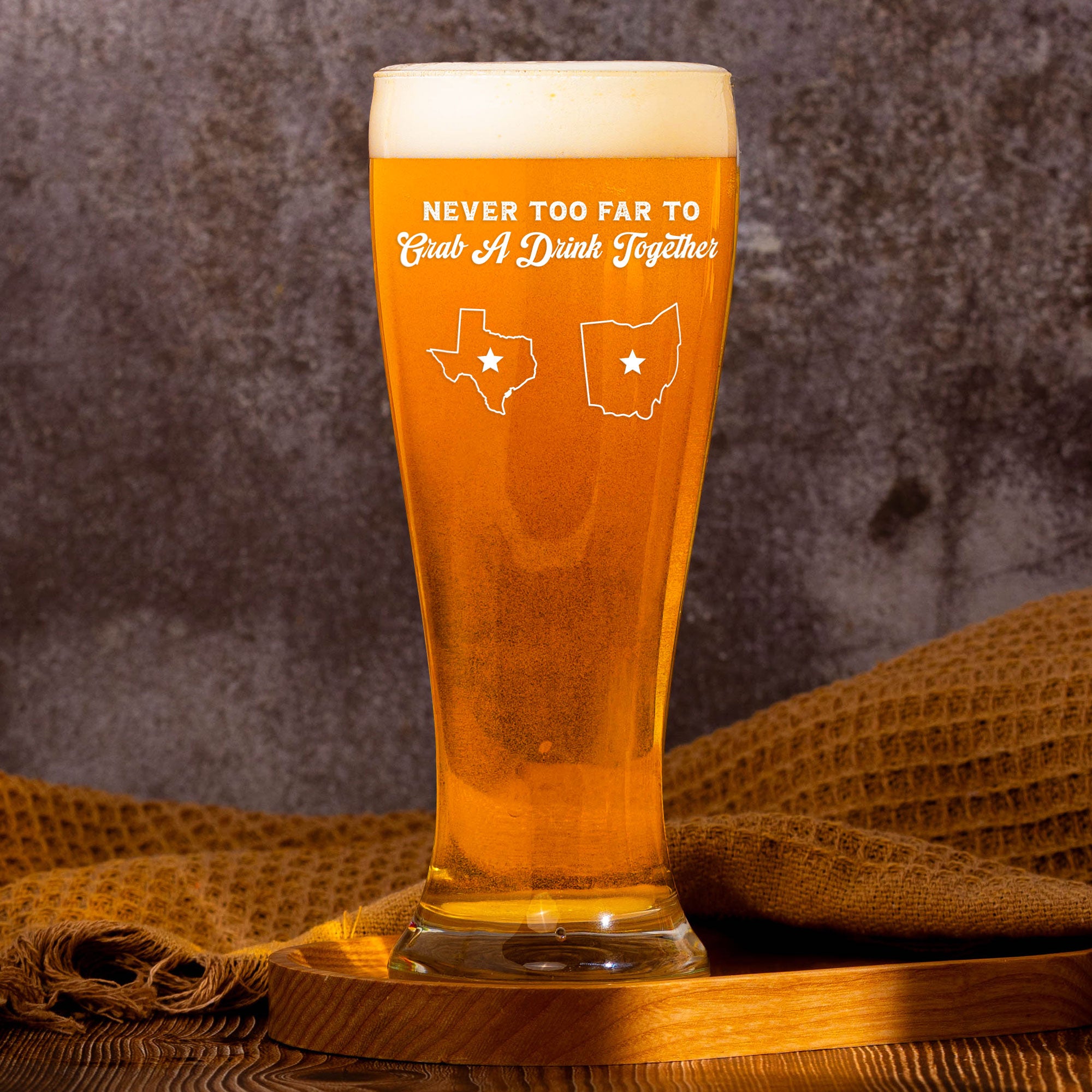 Never Too Far To Grab A Drink Together - Personalized Pilsner Glass