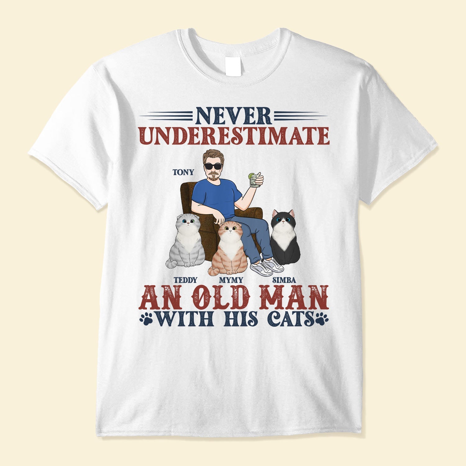 Never Underestimate An Old Man With His Cat - Personalized Apparel - Fathers Day Gift For Dad, Cat Dad, Papa