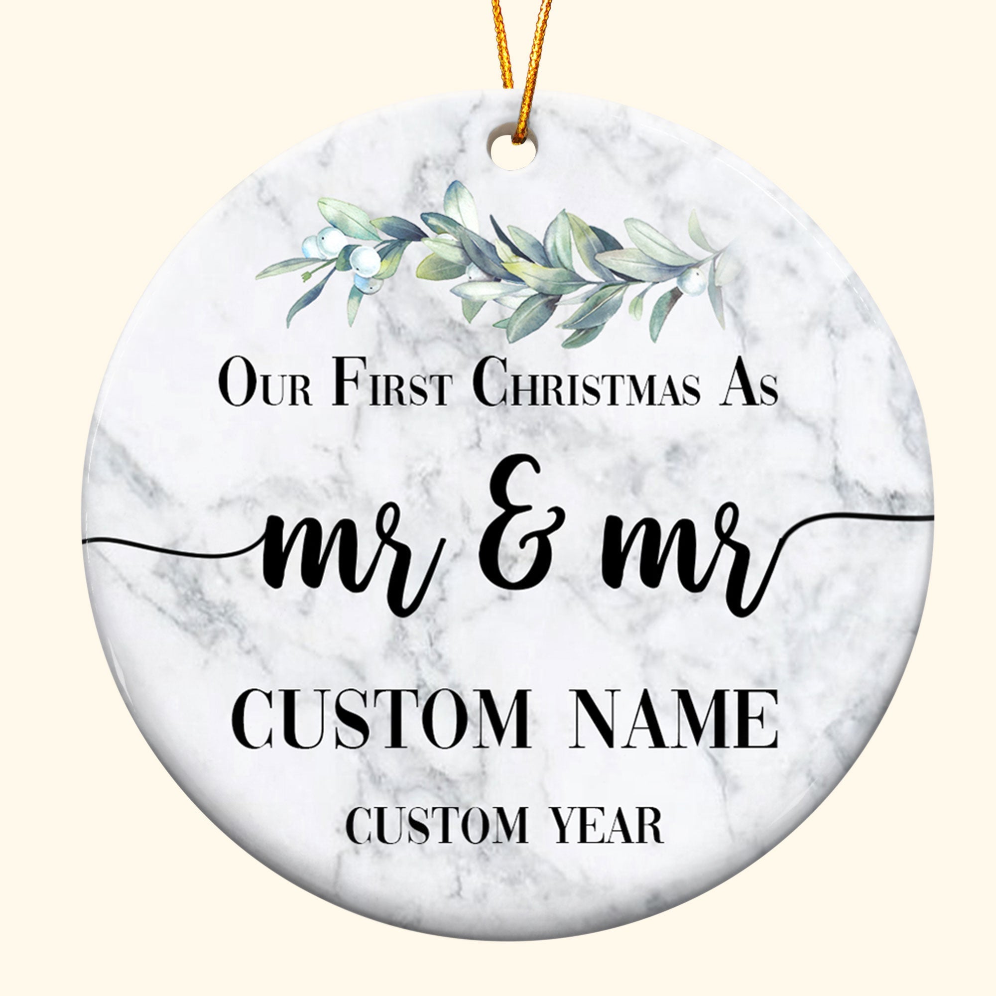 Our First Christmas As Mr & Mr - Personalized Ceramic Ornament