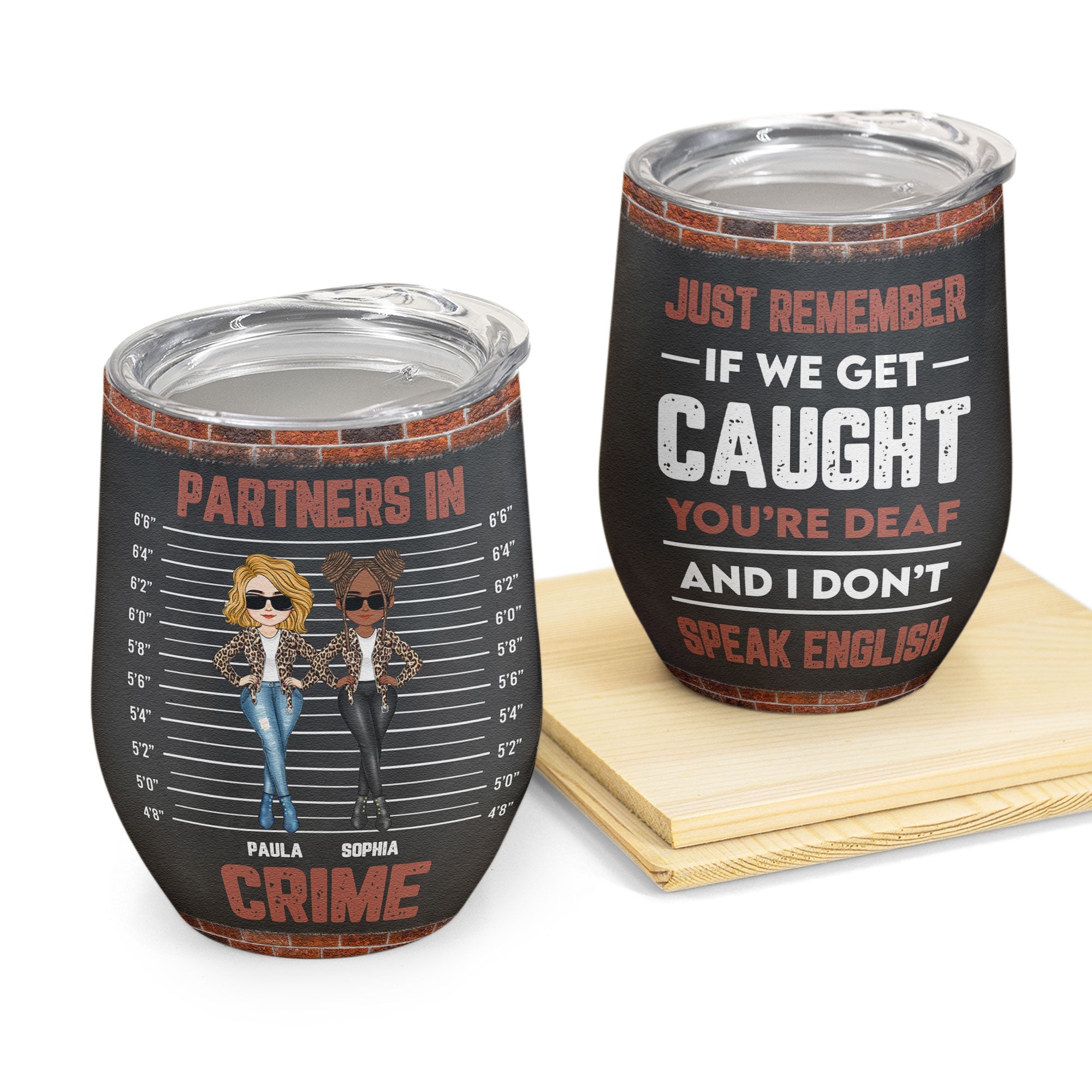 Partners In Crime - Personalized Wine Tumbler - Birthday Gifts For Besties, Sisters, Coworkers