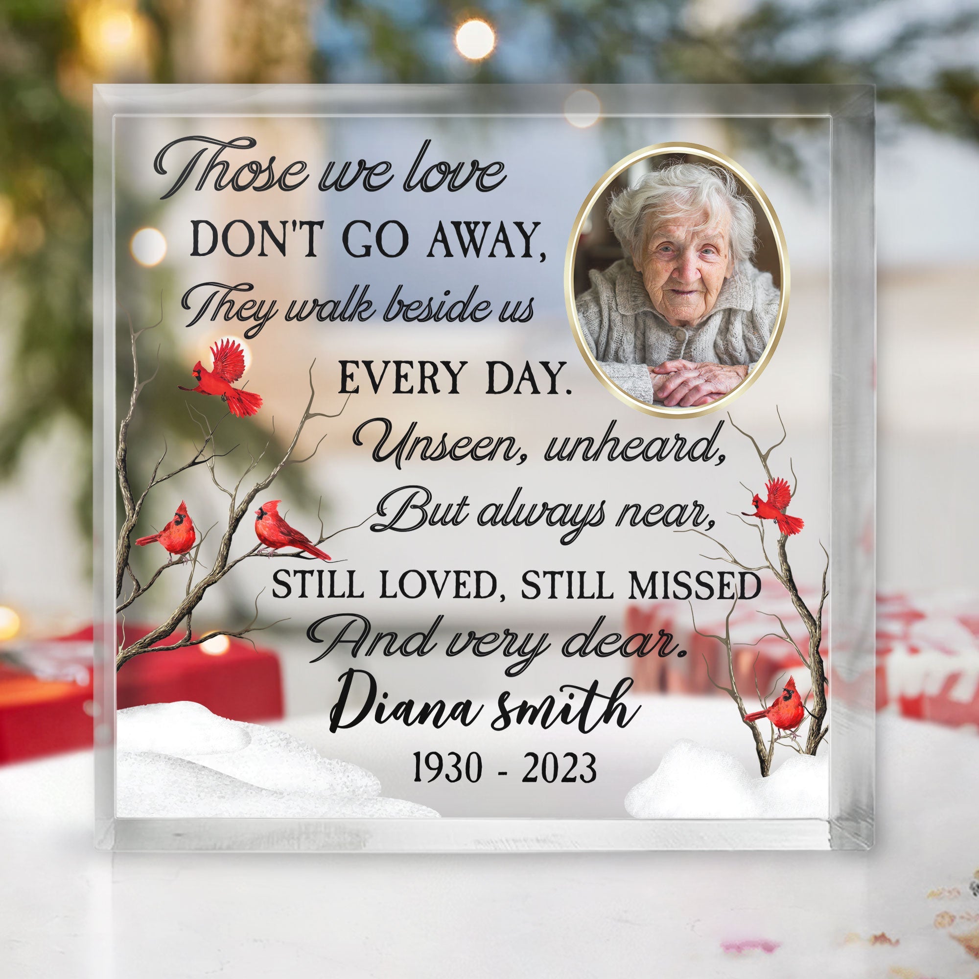 Those We Love Don't Go Away - Personalized Square-Shaped Acrylic Photo Plaque