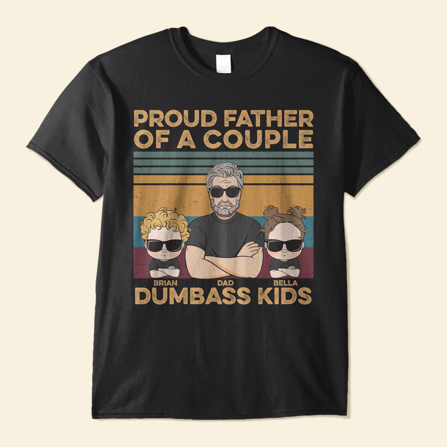 Proud Father Of A Few Dumbass Kids - Personalized Shirt Father's Day