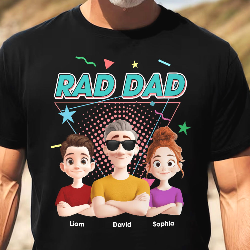 Rad Dad - Funny Cool Dad Gifts - Personalized Shirt