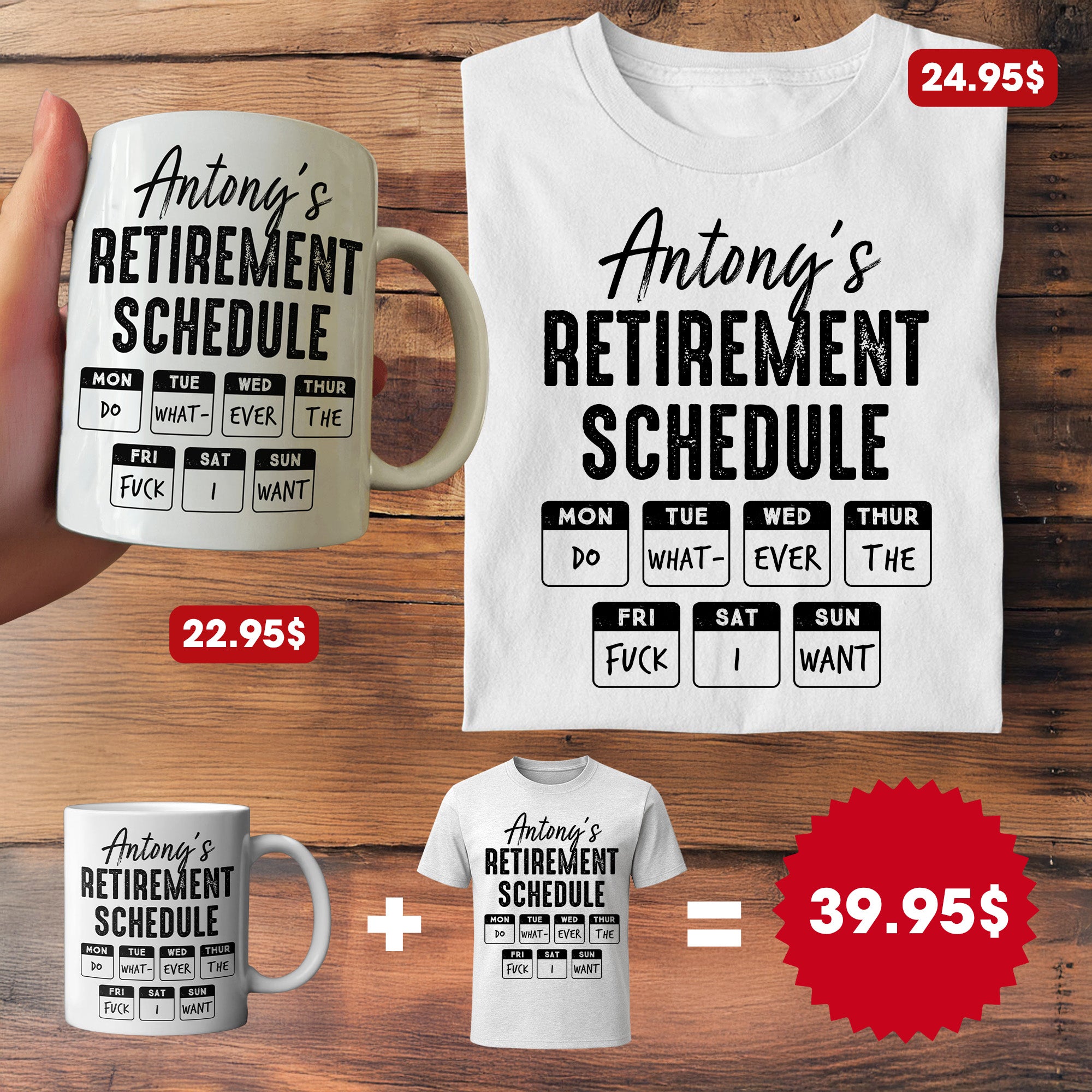 Retirement Schedule Do What Ever The Fck I Want - Custom Gift Set