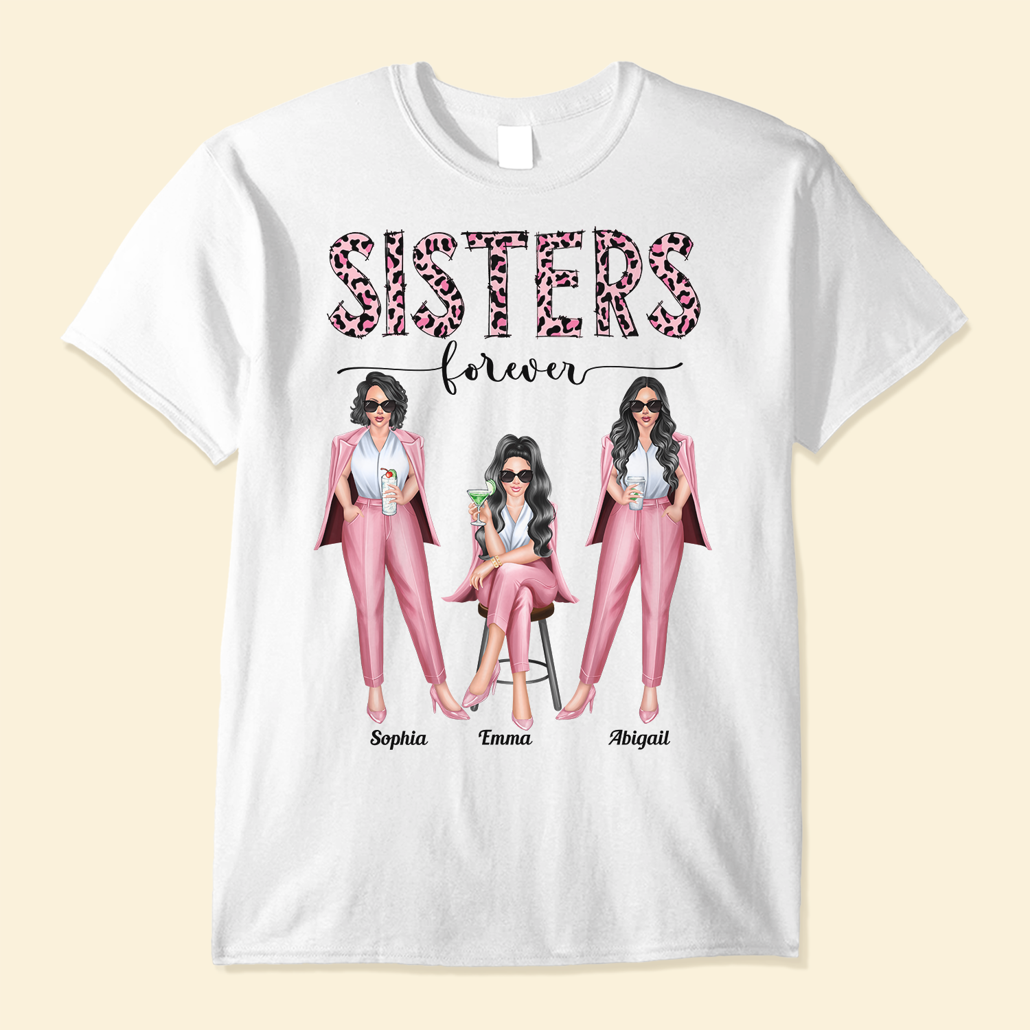 Sisters, Besties Forever - Personalized Shirt