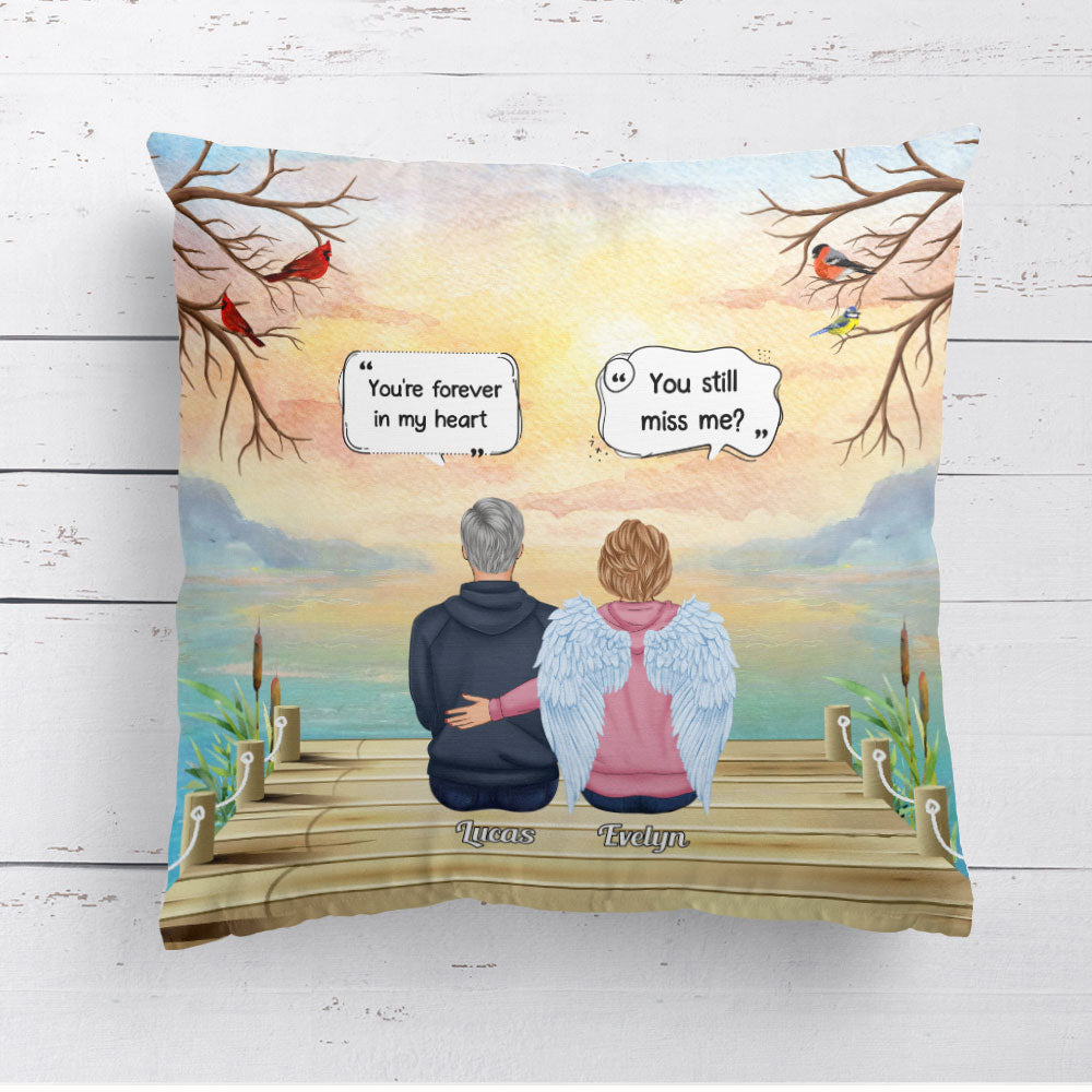 Still Miss Me? - Personalized Pillow (Insert Included) - Memorial, Loving Gift For Family With Loss Ones, Siblings, Parents, Children, Grandkids