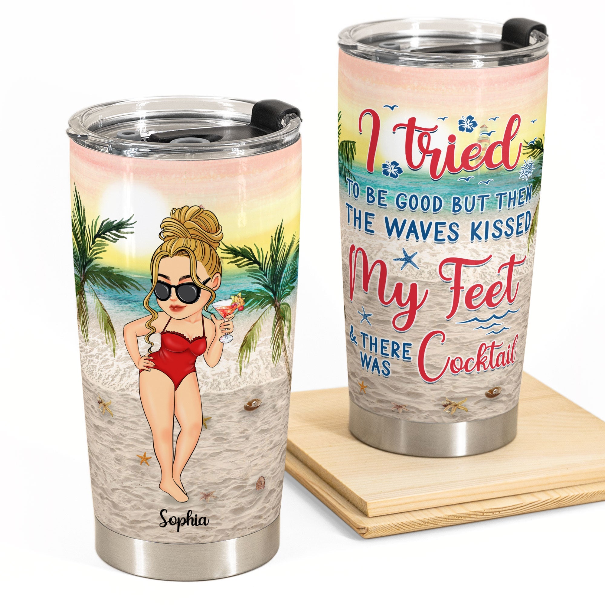 Summer Beach - I Tried To Be Good - Personalized Tumbler Cup - Birthday, Funny, Summer, Vacation Gift For Her, Girl, Woman, Beach Lovers, Nature Lover