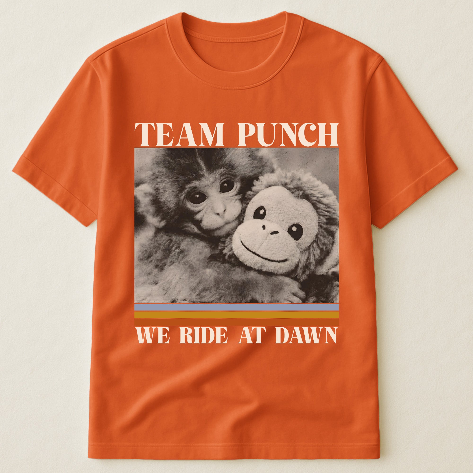 Team Punch We Ride At Dawn - Punch Monkey Lovers, Animal Support, Peace Lovers - Shirt