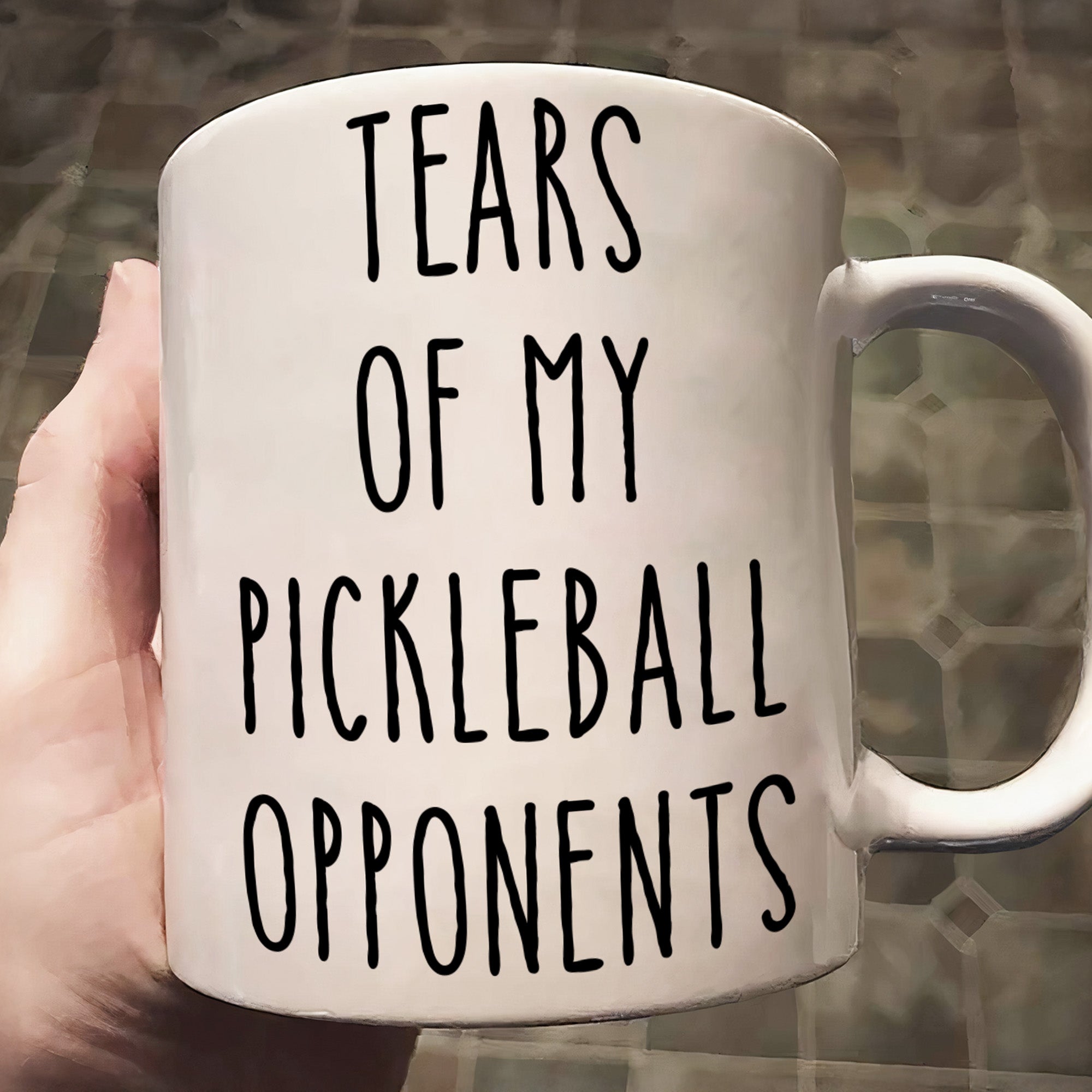 Tears Of My Sport Opponents - Custom Sport - Pickleball, Golf, Tennis, Baseball, Basketball - Personalized Mug