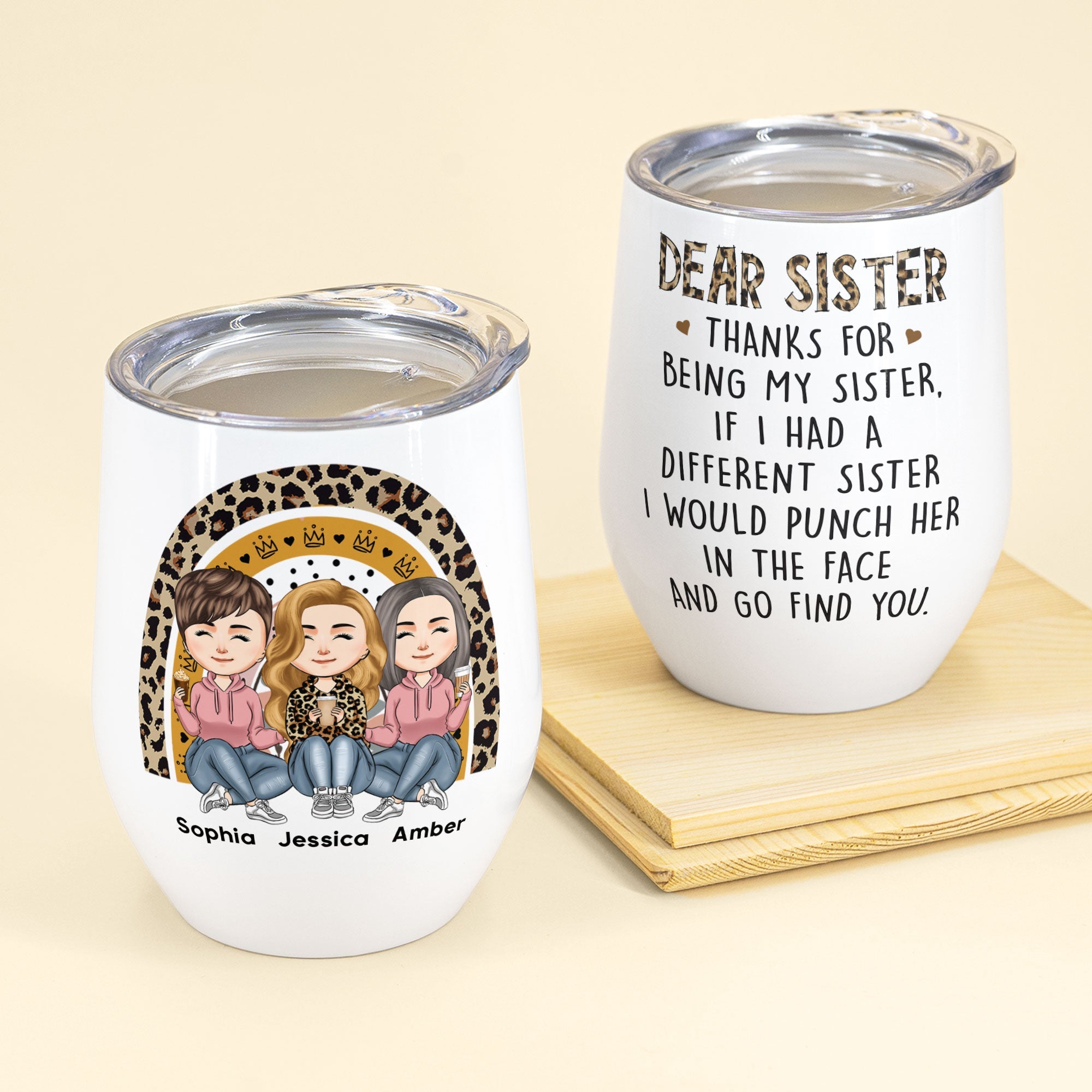 Thanks For Being My Sister - Personalized Wine Tumbler - Birthday, Loving Gift For Sisters, Sistas