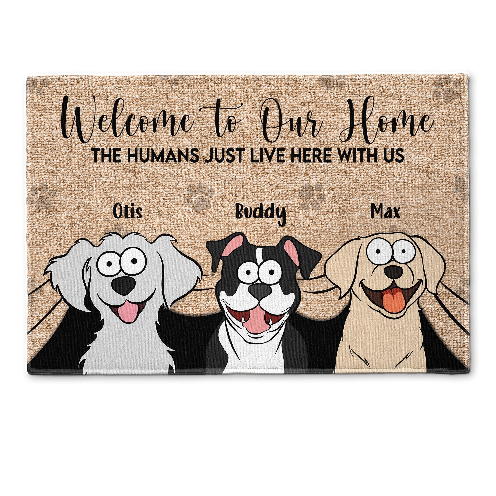 The Humans Just Live Here With Us - Personalized Doormat