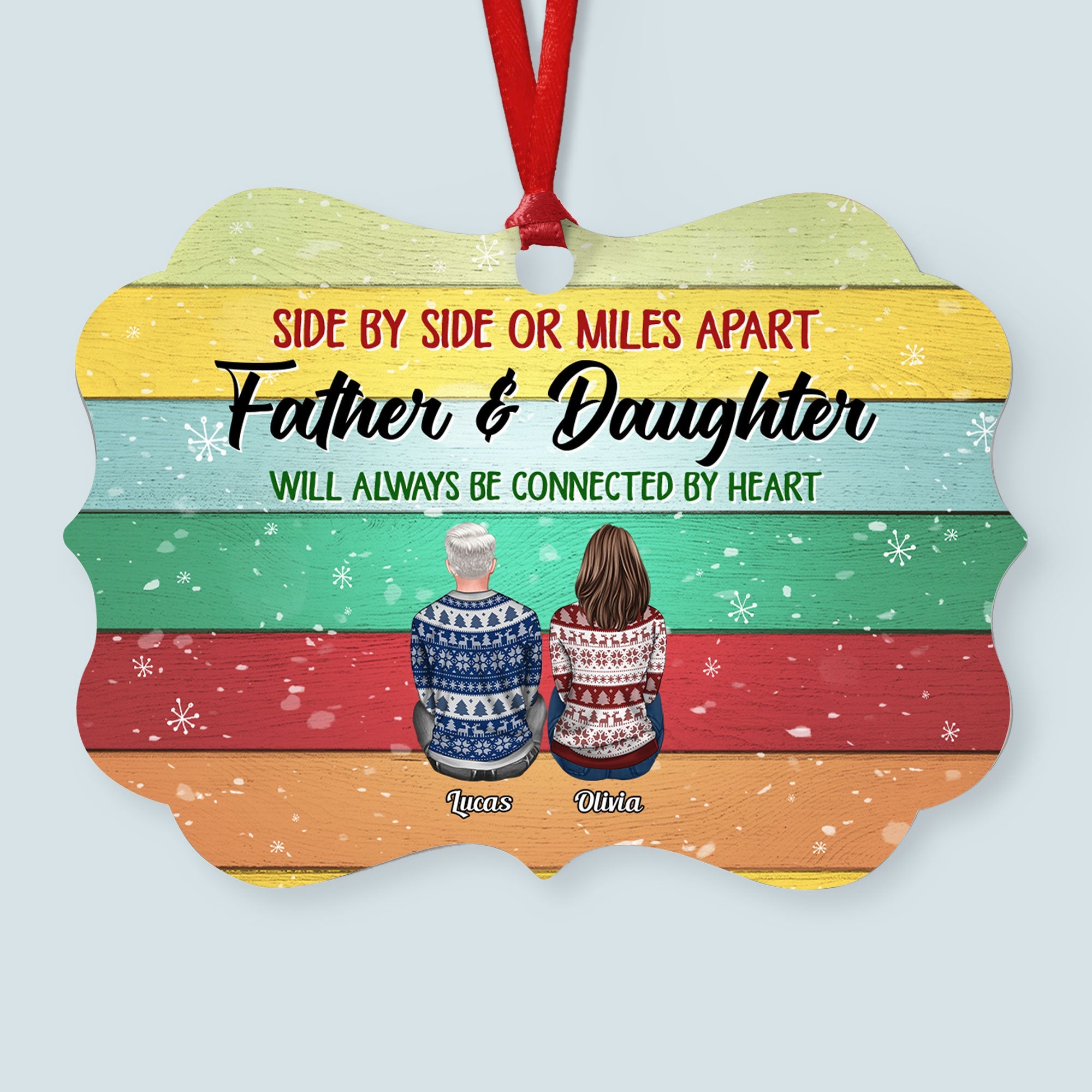The Love Between Father And Daughter Is Forever - Personalized Aluminum Ornament - Christmas Gift Father Ornament For Dad, Father, Papa - Ugly Christmas Sweater Sitting